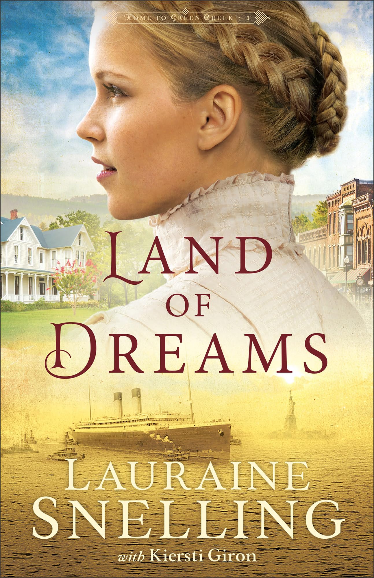 Land of Dreams (Home to Green Creek), Book 1 of 2 9780764244476
