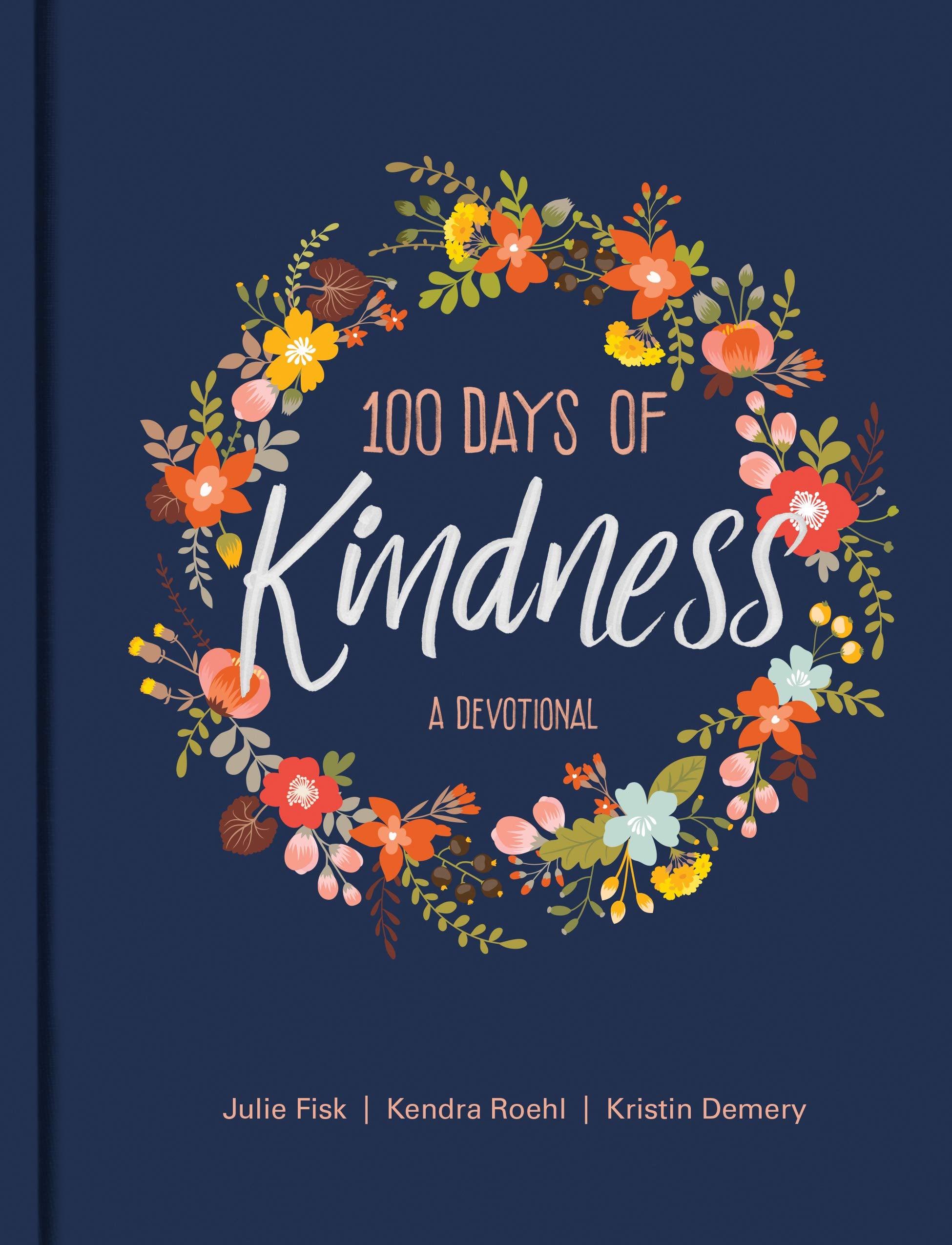 100 Days of Kindness 9781496440785