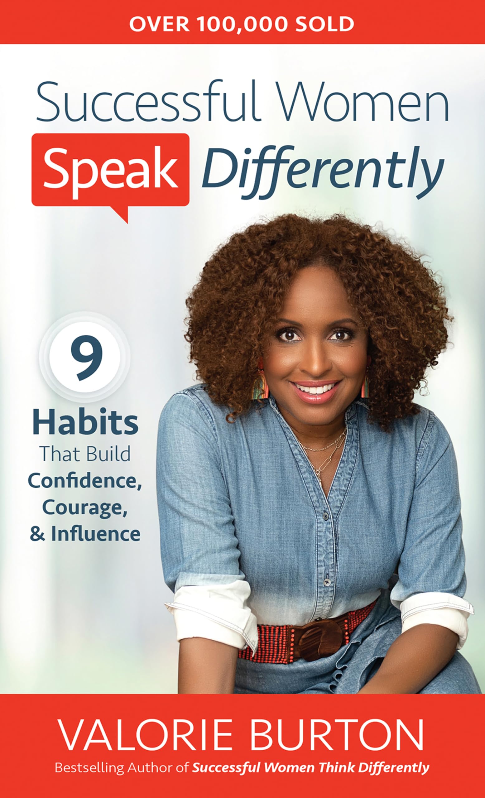 Successful Women Speak Differently: 9 Habits That Build Confidence, Courage, and Influence 9780736990301