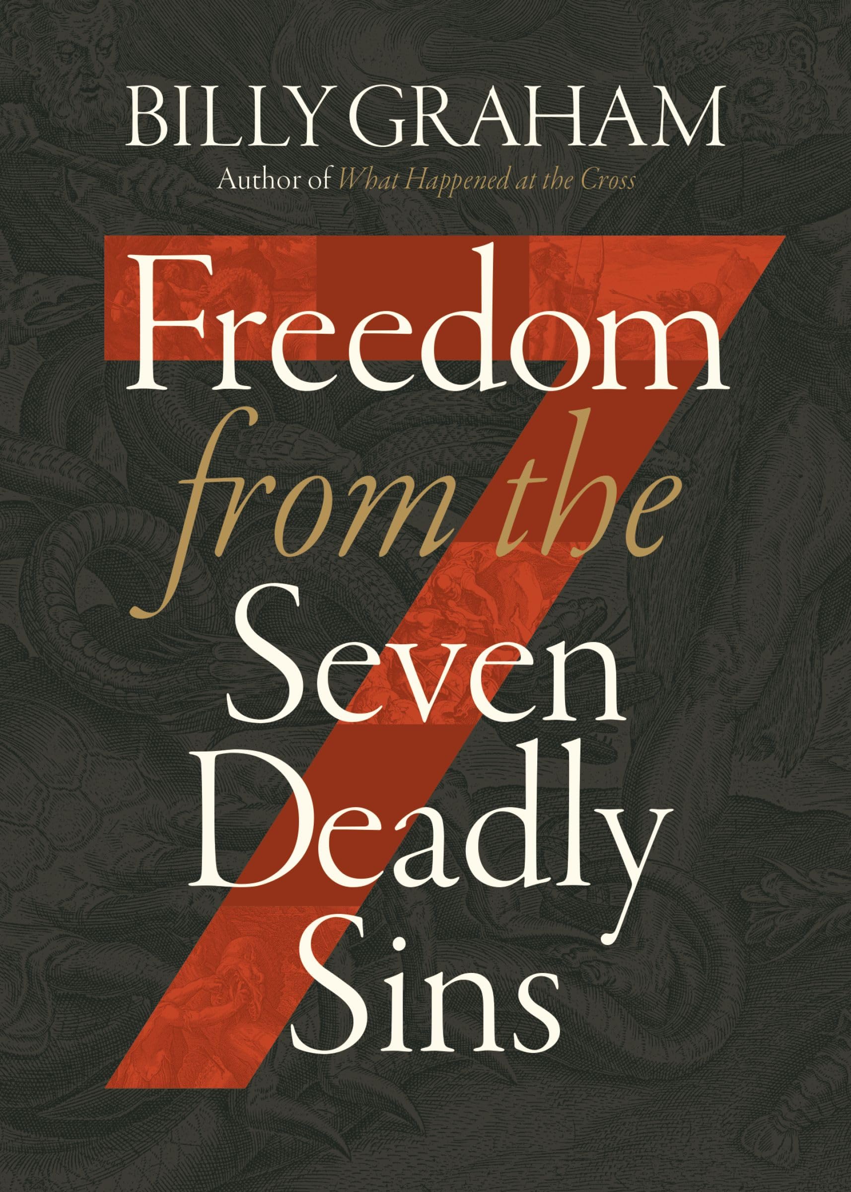 Freedom from The Seven Deadly Sins 9781400351916