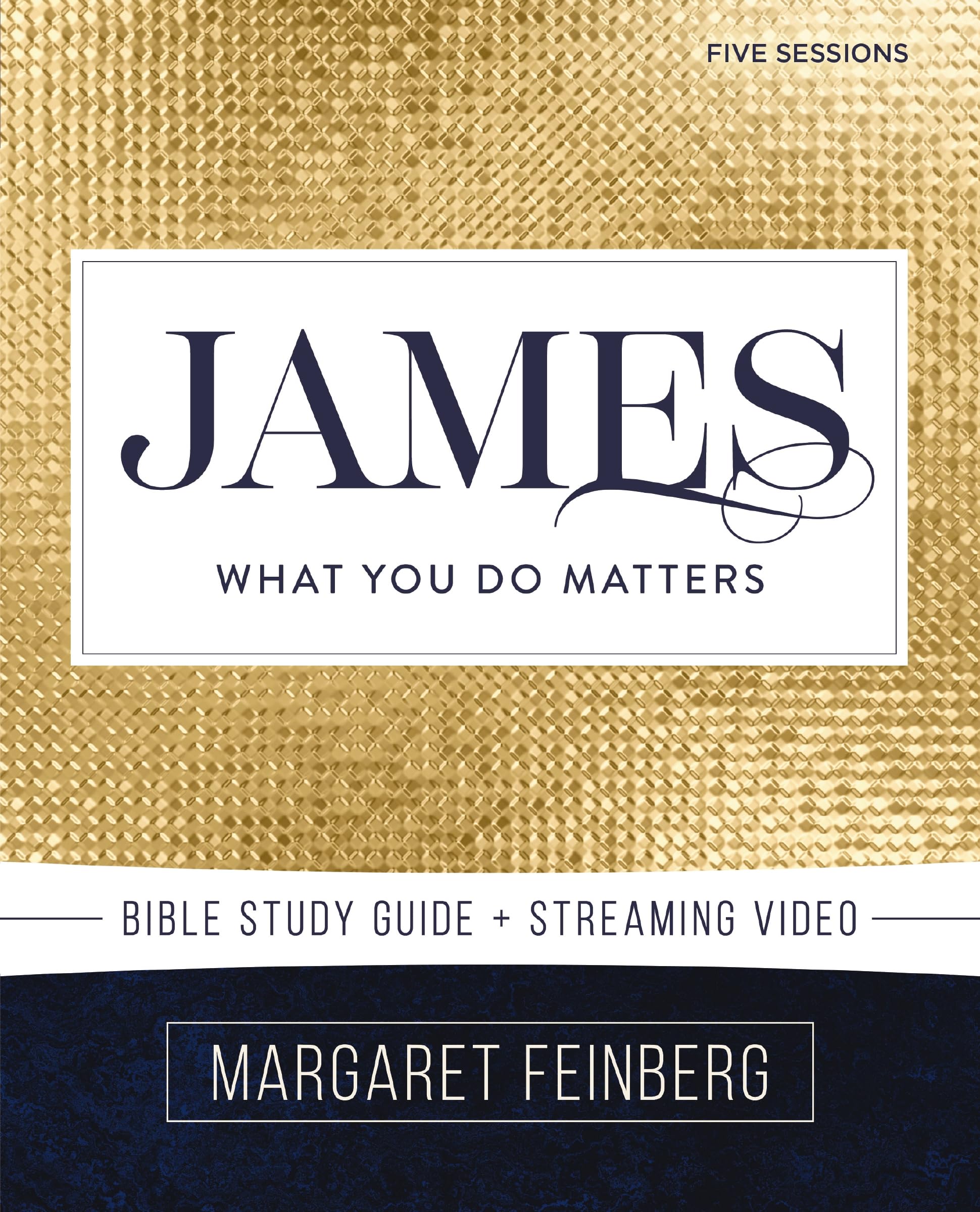 James Bible Study Guide plus Streaming Video: What You Do Matters (Beautiful Word Bible Studies) 9780310167075