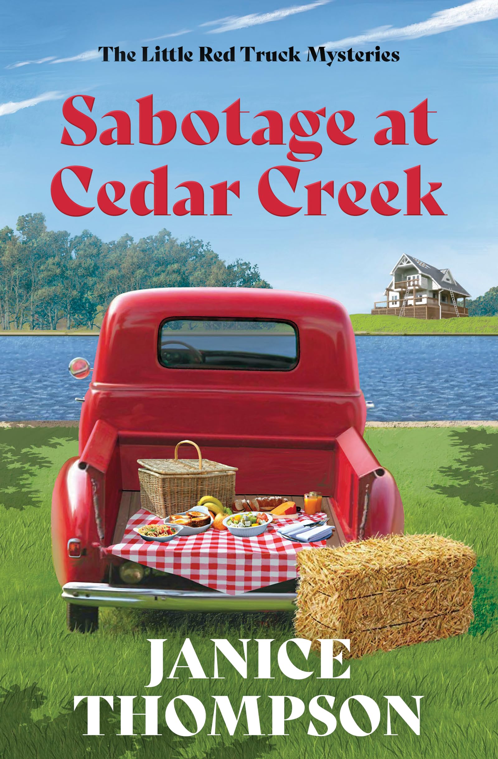 Sabotage at Cedar Creek: Red Truck Mysteries #2 Volume 2 9798891510265