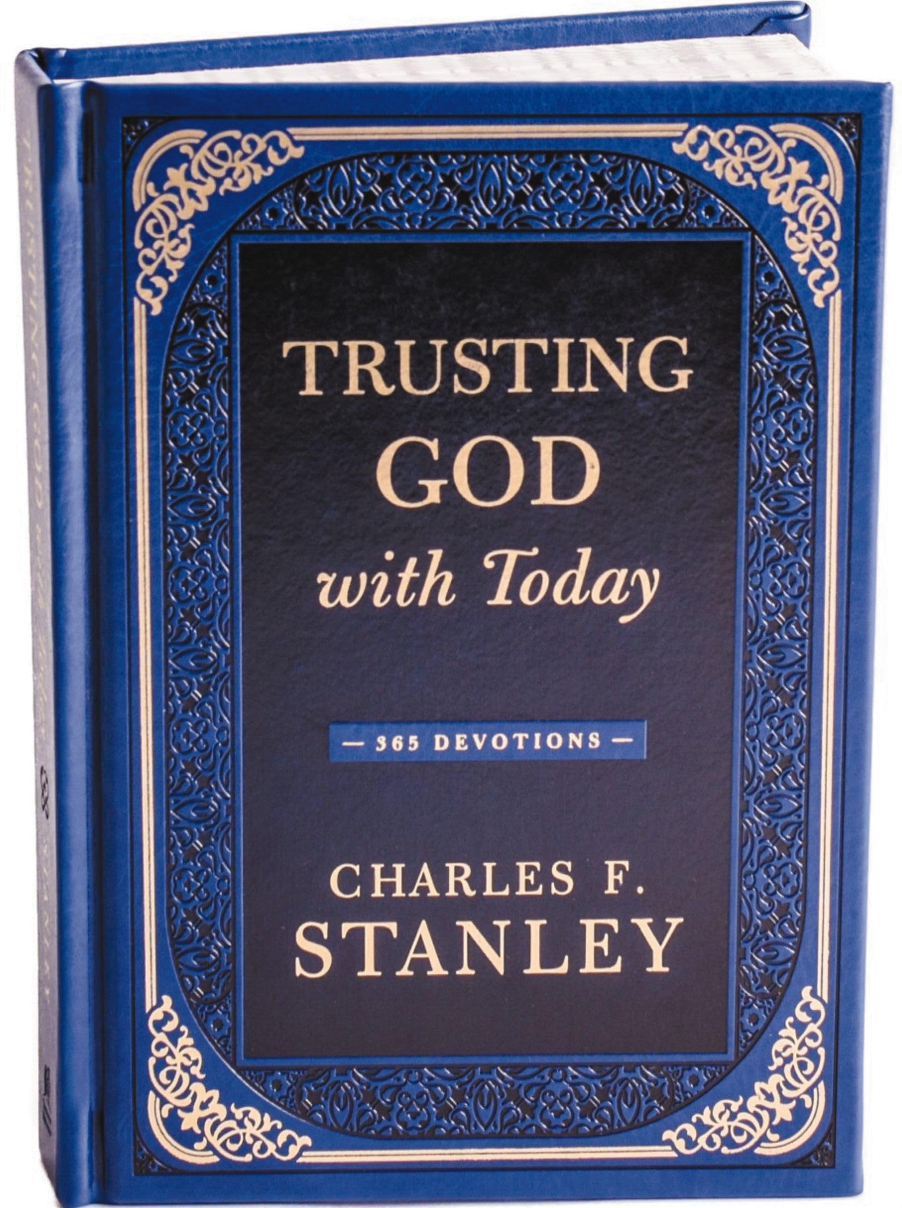 Trusting God with Today: 365 Devotions (Devotionals from Charles F. Stanley) 9781400237906