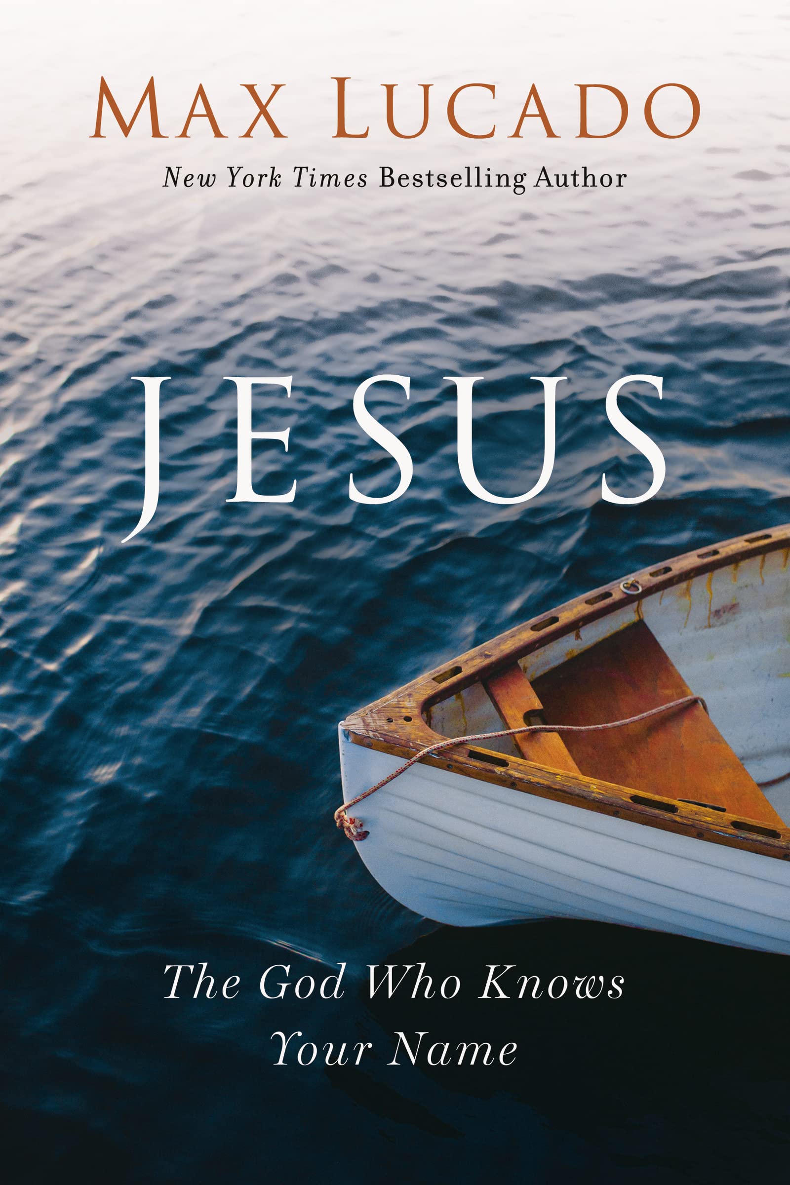 Jesus: The God Who Knows Your Name 9781400214723