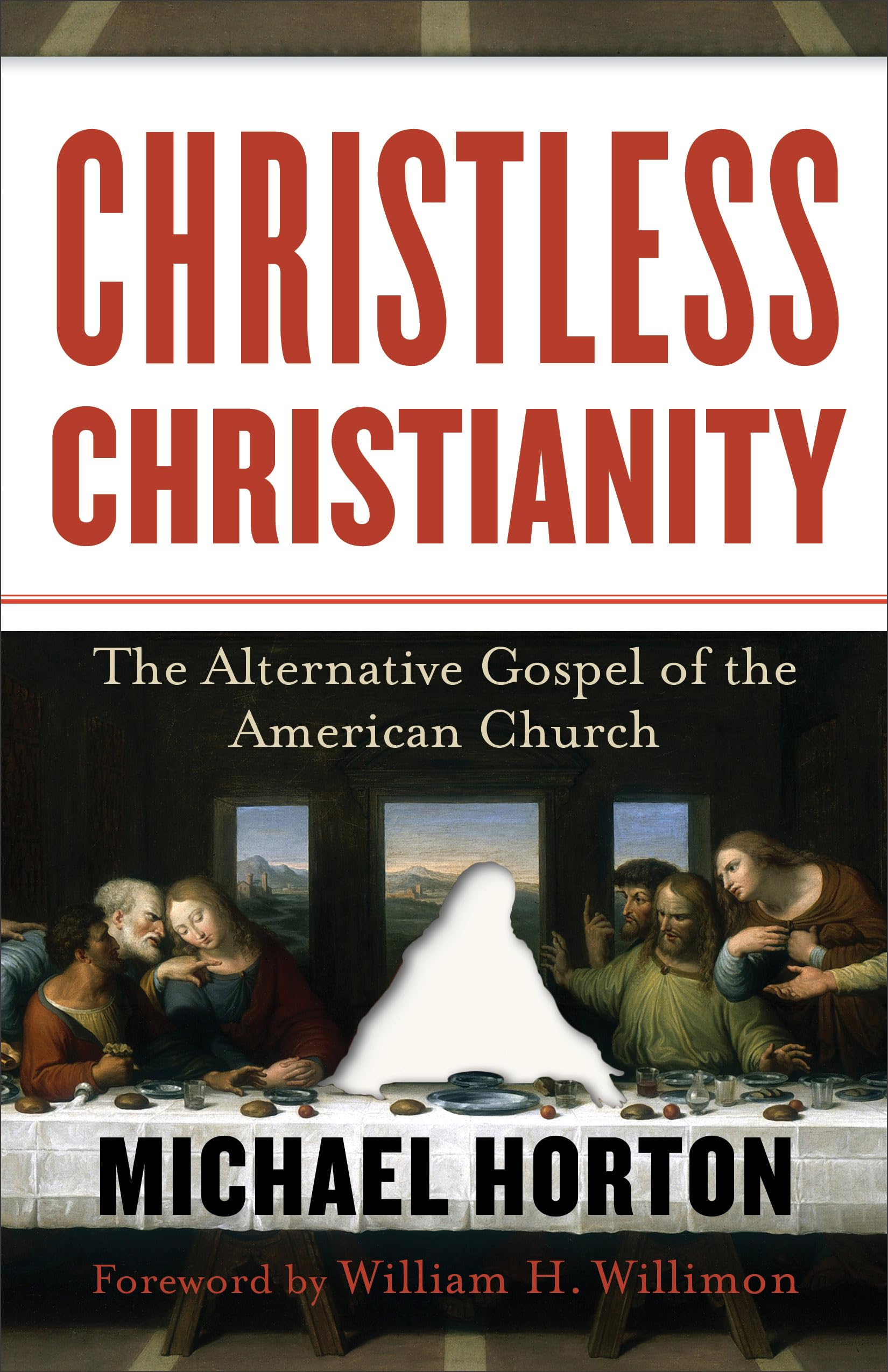 Christless Christianity: The Alternative Gospel of the American Church 9780801072215