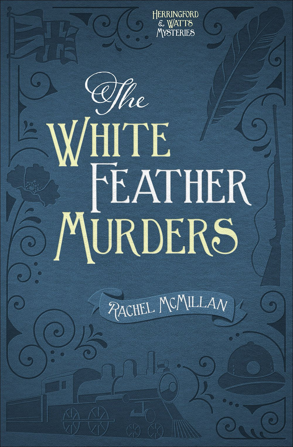 The White Feather Murders (Herringford & Watts Mysteries Book 3) 9780736966443