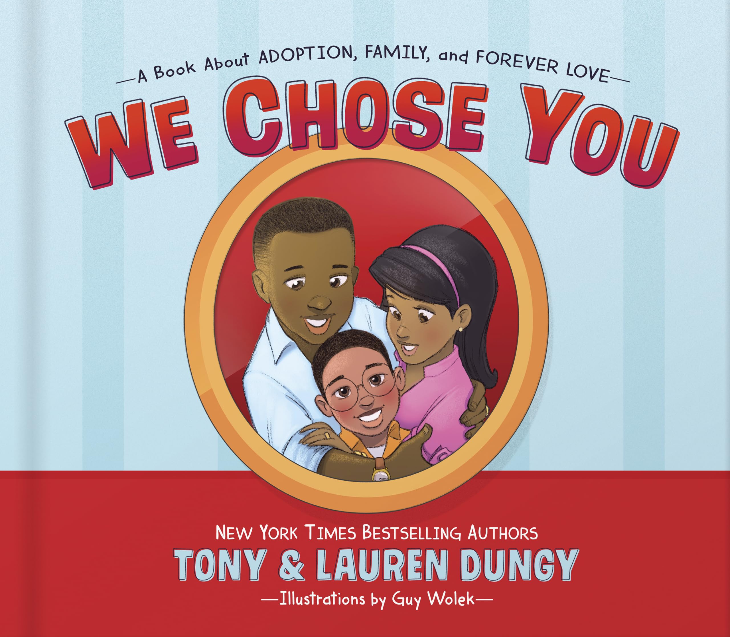 We Chose You: A Book About Adoption, Family, and Forever Love 9780736973250
