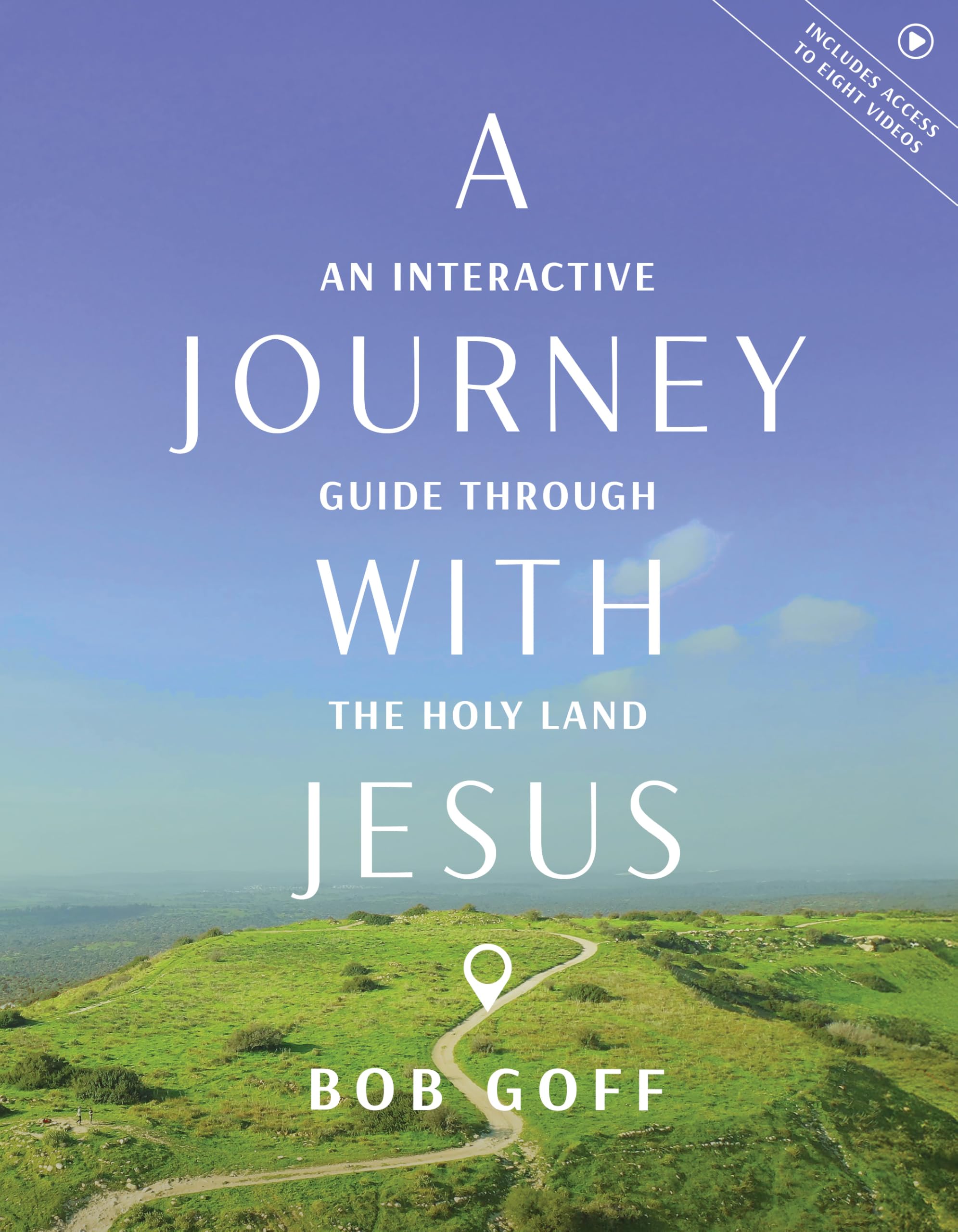 A Journey with Jesus: An Interactive Guide Through the Holy Land 9780830791293