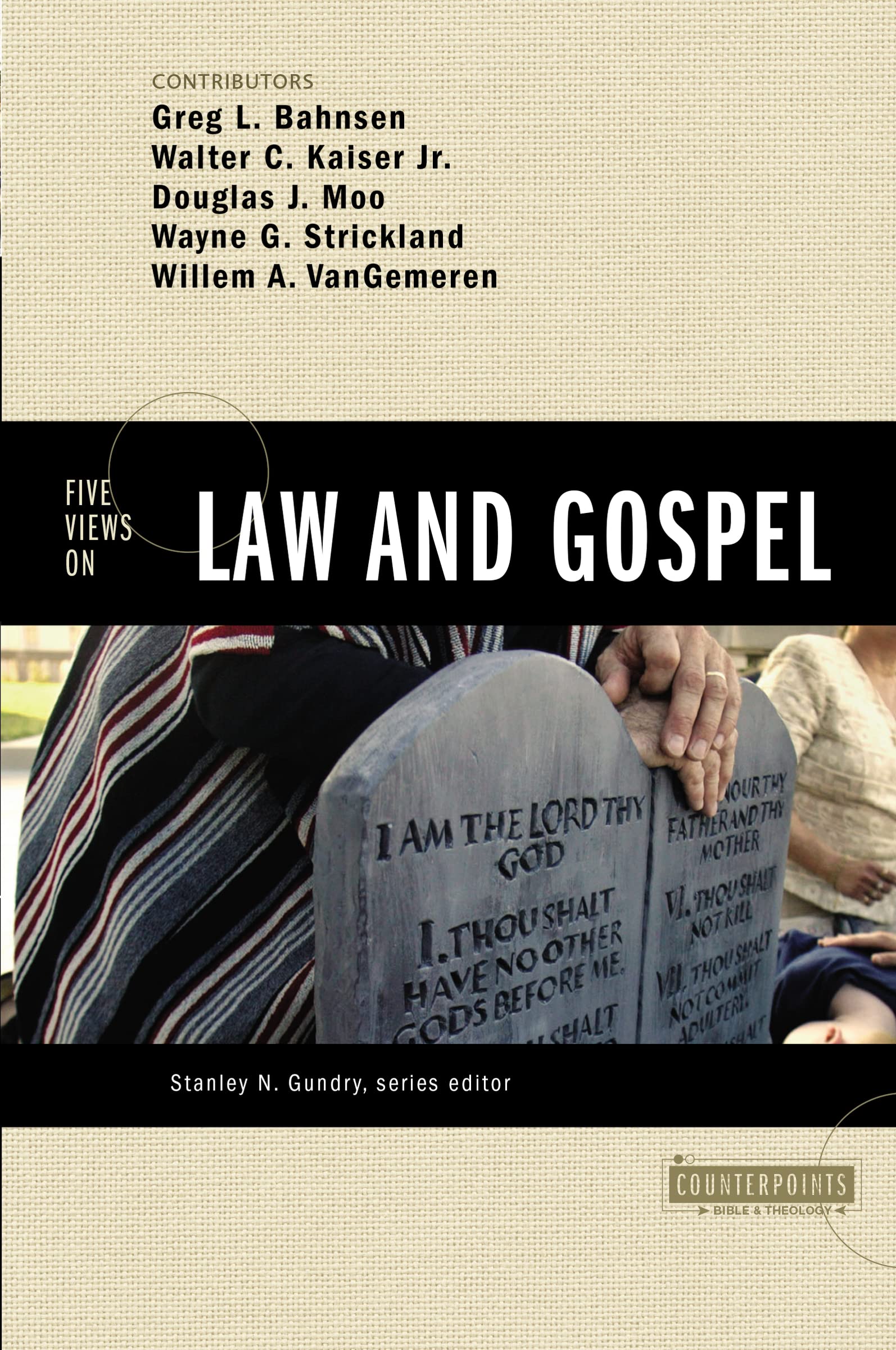 Five Views on Law and Gospel (Counterpoints: Bible and Theology) 9780310212713