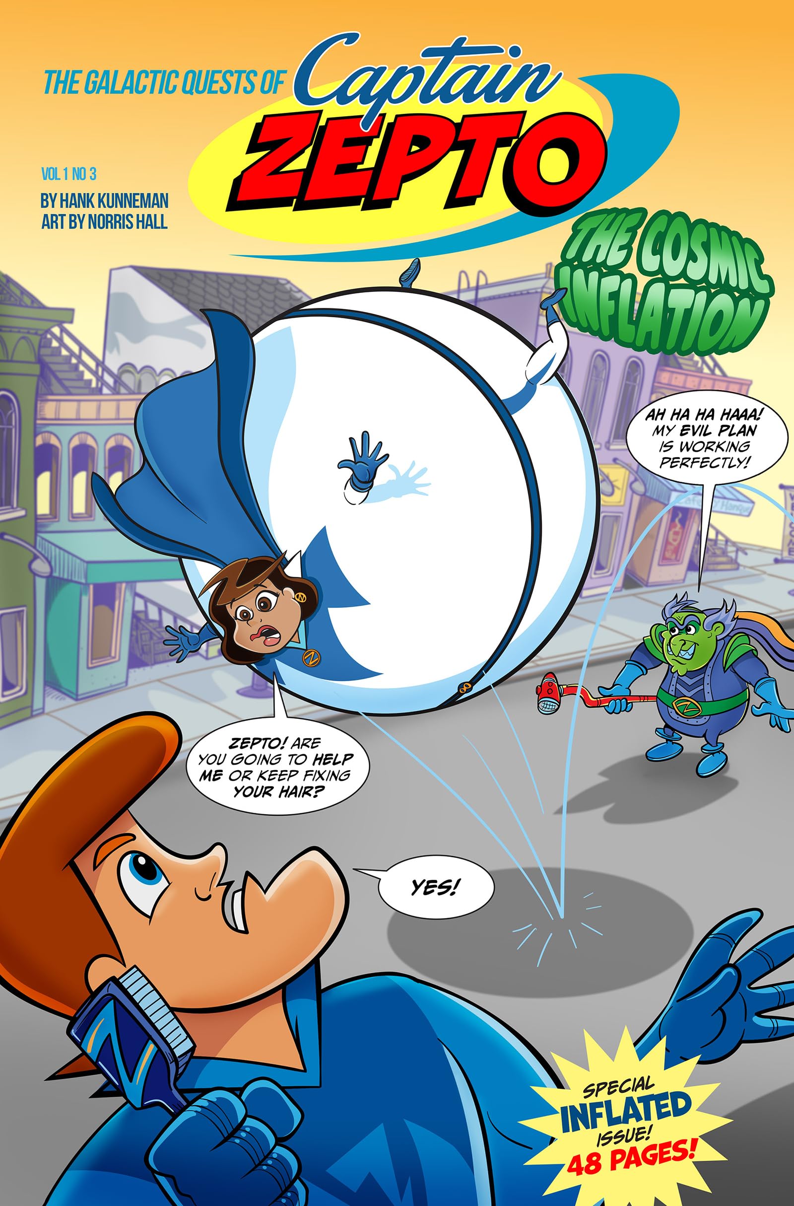 The Galactic Quests of Captain Zepto: Issue 3: The Cosmic Inflation 9780768461466