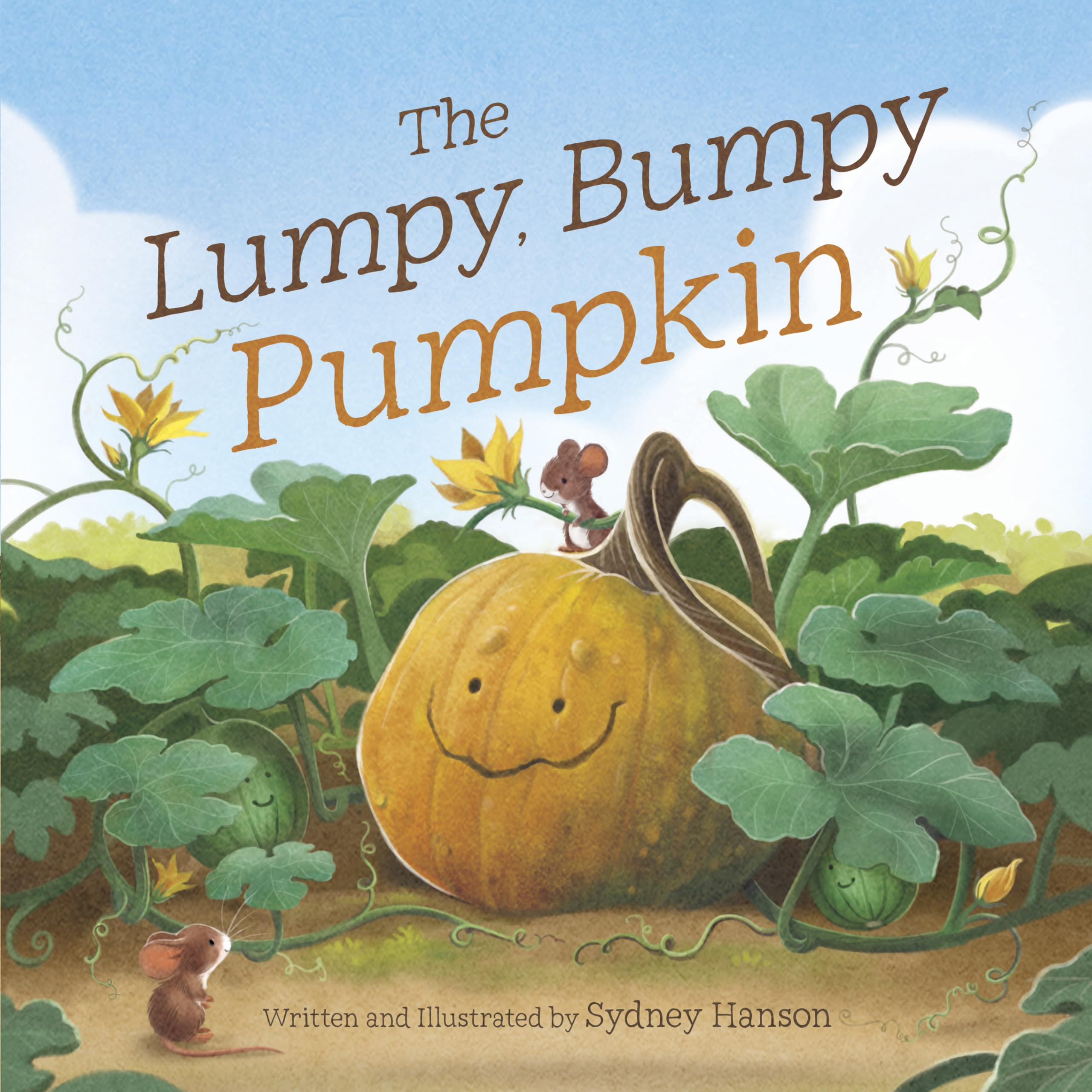 The Lumpy, Bumpy Pumpkin: A Story About Finding Your Perfect Purpose 9780736987349