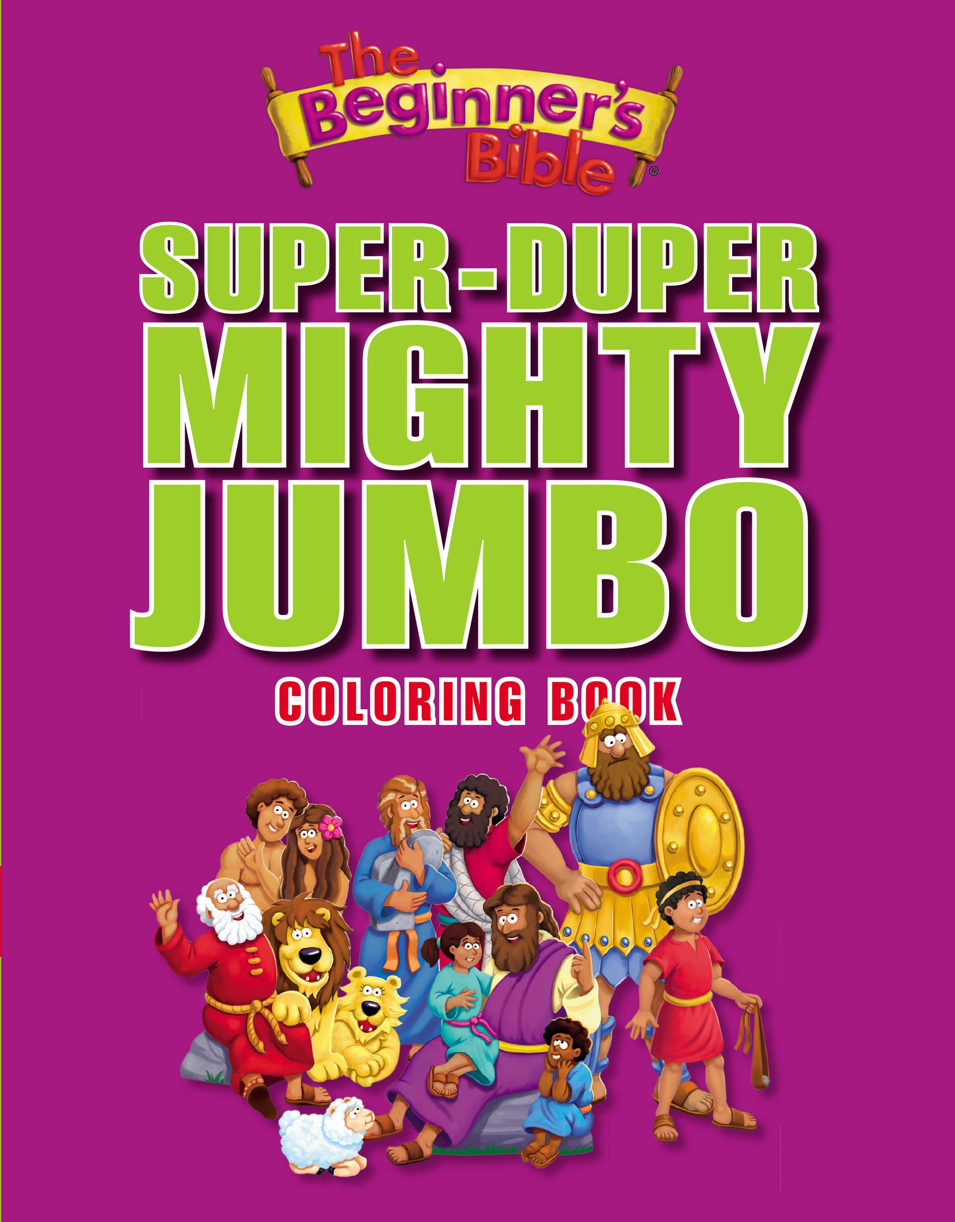 The Beginner's Bible Super-Duper, Mighty, Jumbo Coloring Book (Beginner's Bible, The) 9780310724988
