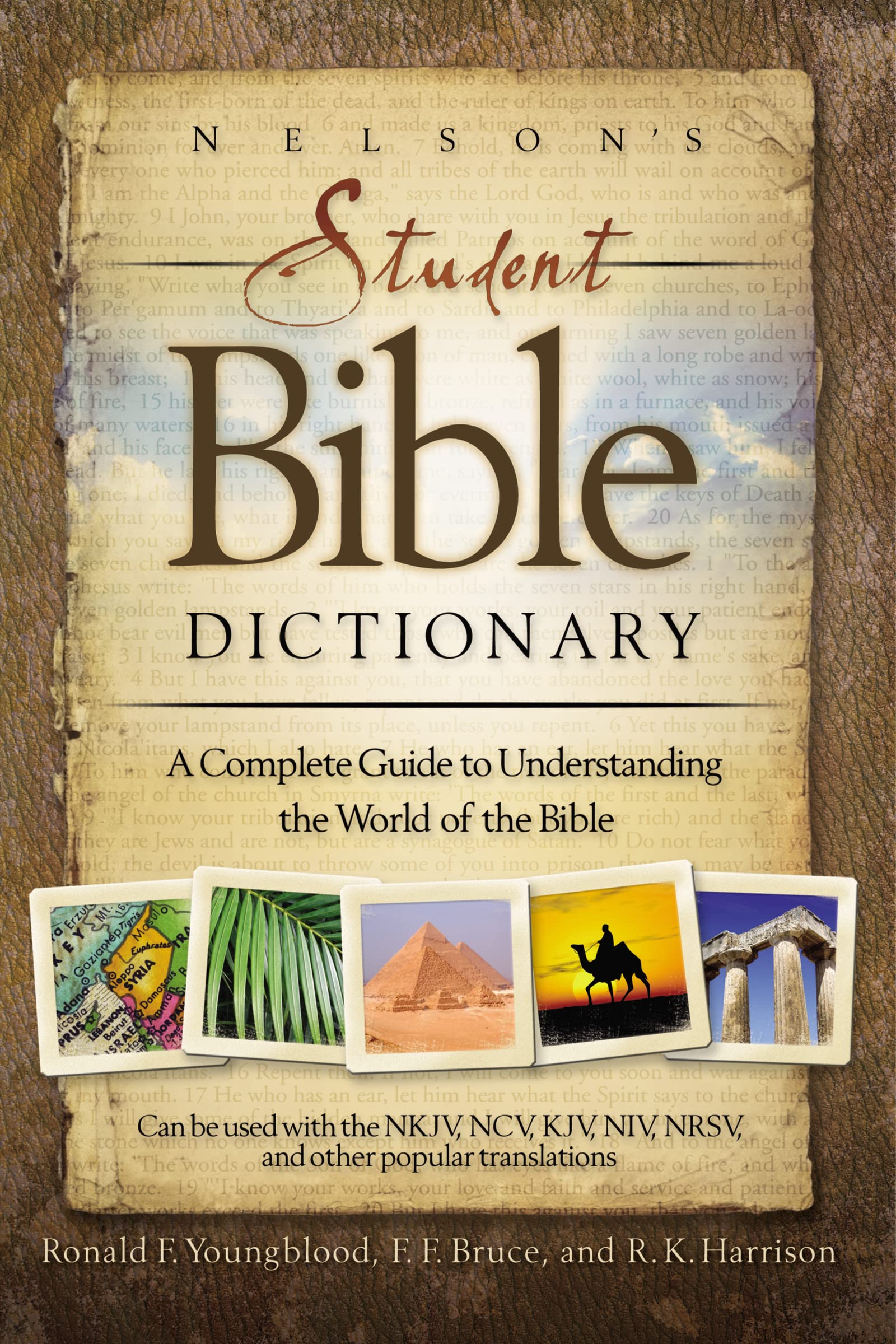 Nelson's Student Bible Dictionary: A Complete Guide to Understanding the World of the Bible 9781418503307