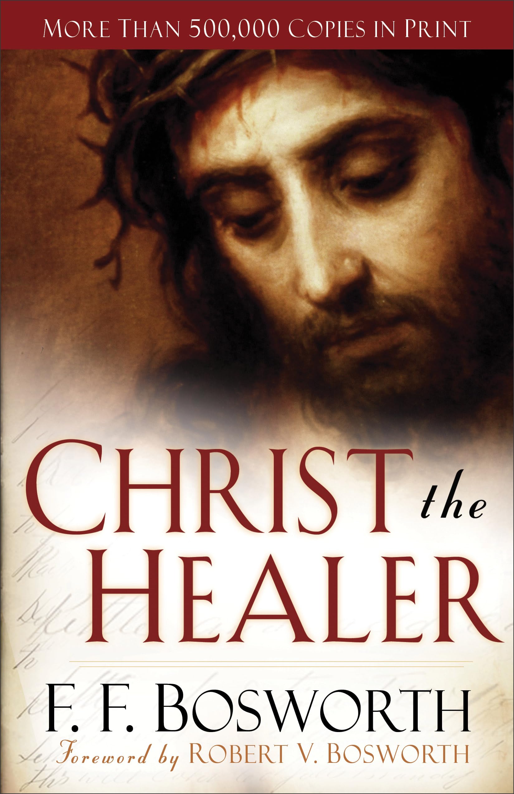 Christ the Healer, rev. and exp. ed. 9780800794576