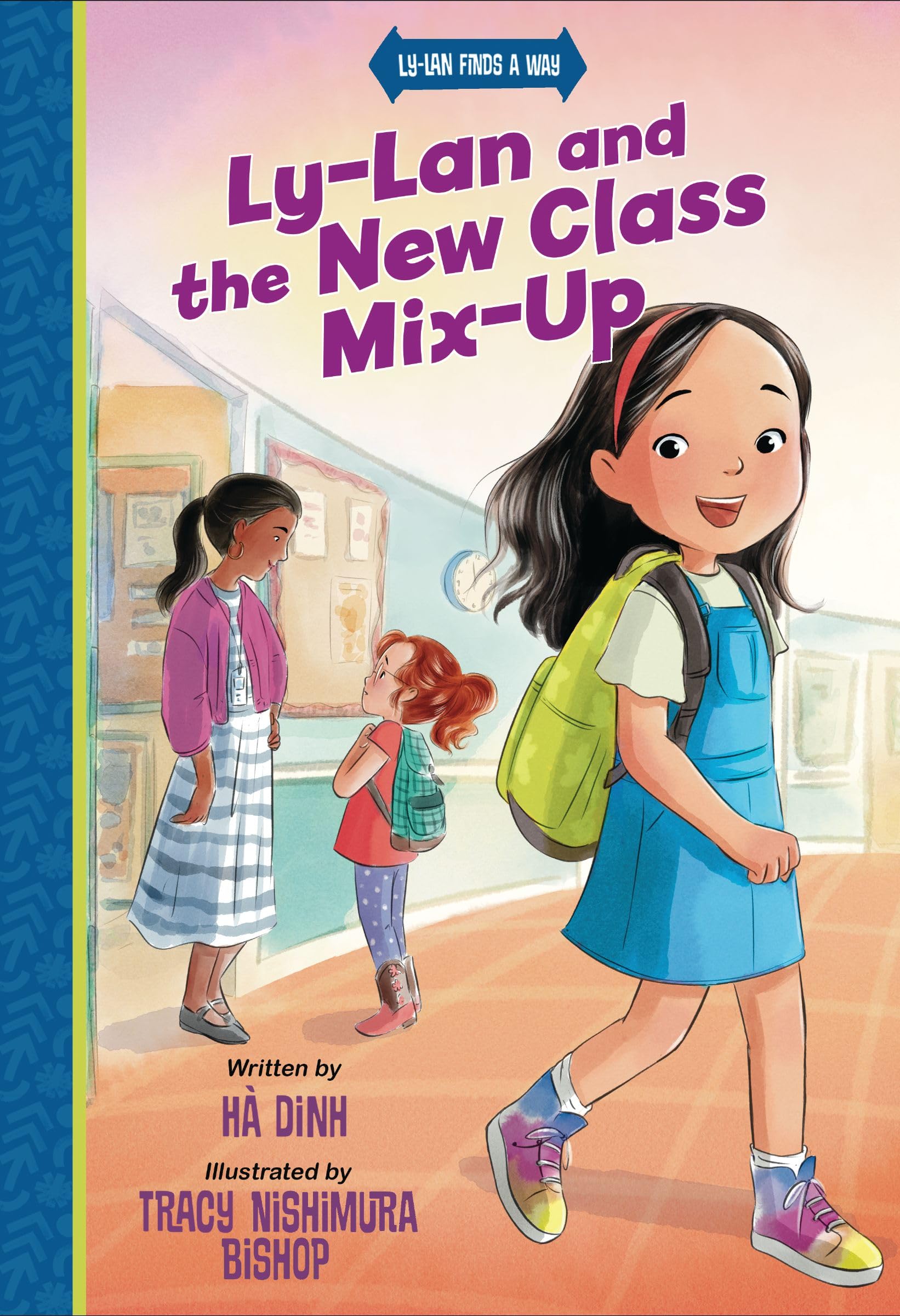 Ly-Lan and the New Class Mix-up (Ly-Lan Finds a Way) 9780310174899
