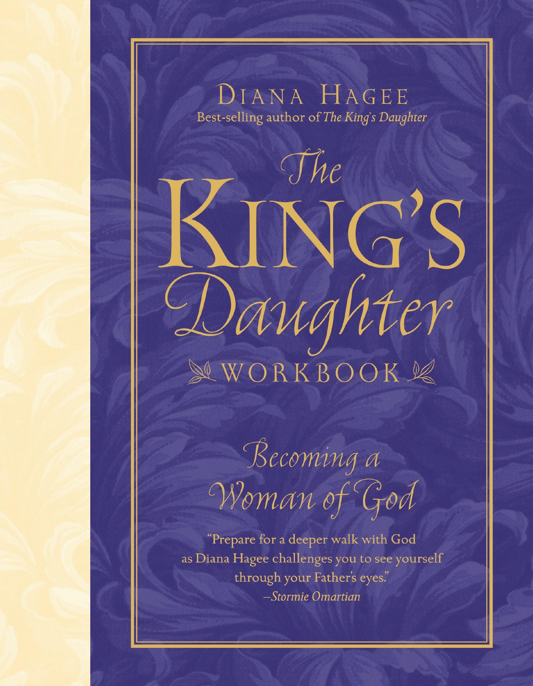 The King's Daughter Workbook: Becoming a Woman of God 9781418505530