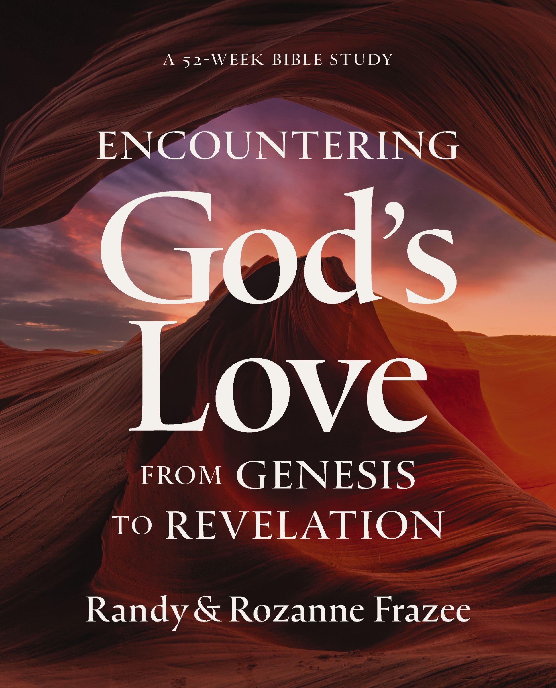 Encountering God's Love from Genesis to Revelation: A 52-Week Bible Study 9780310179443
