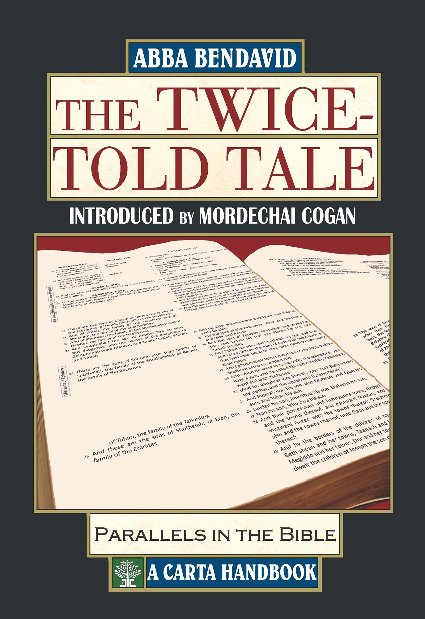 The Twice-Told Tale: Parallels in the Bible