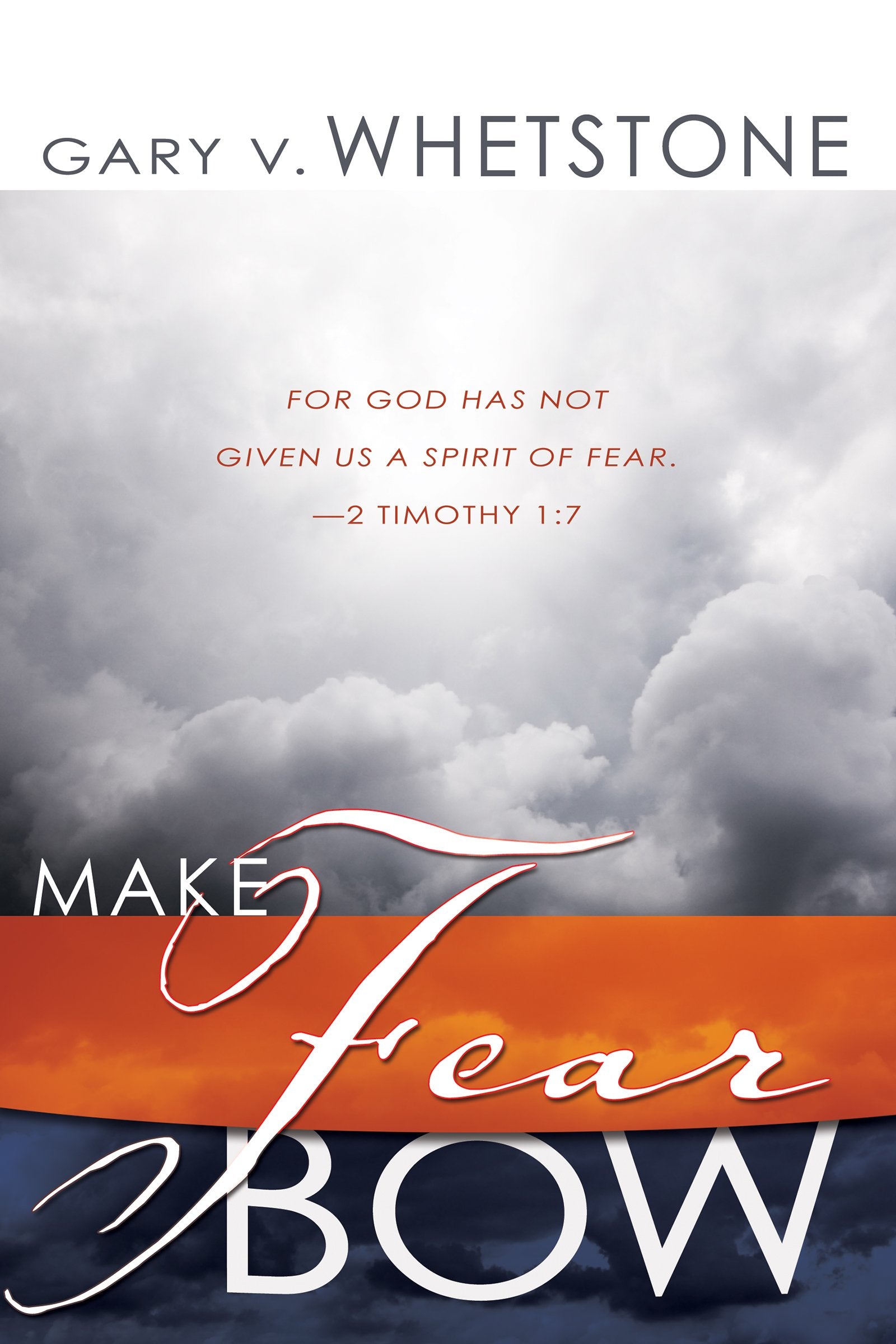Make Fear Bow 9780883687765