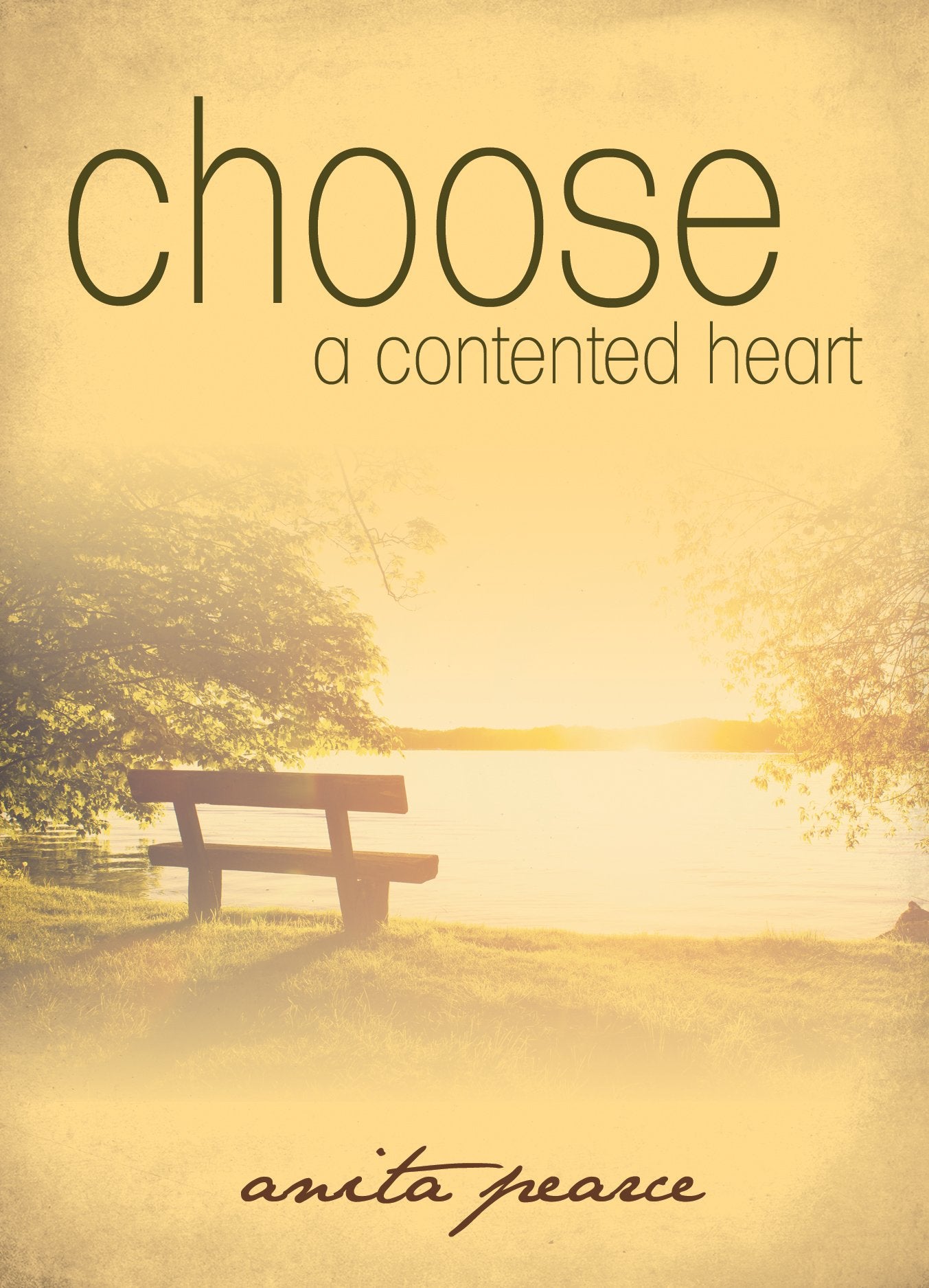 Choose A Contented Heart 9781486614165