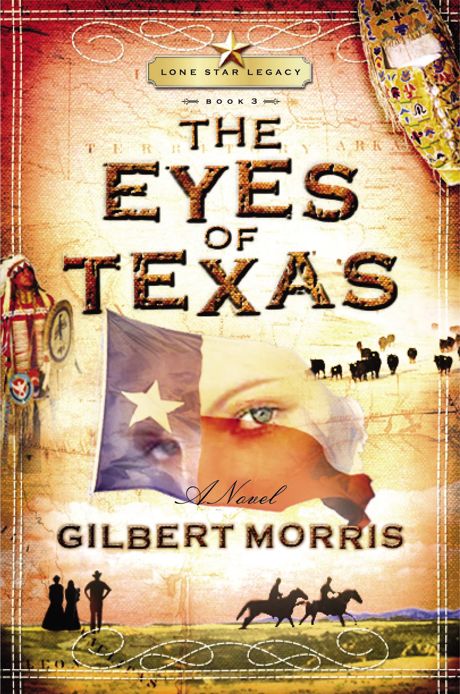 The Eyes of Texas (Lone Star Legacy Book 3) 9781591451143