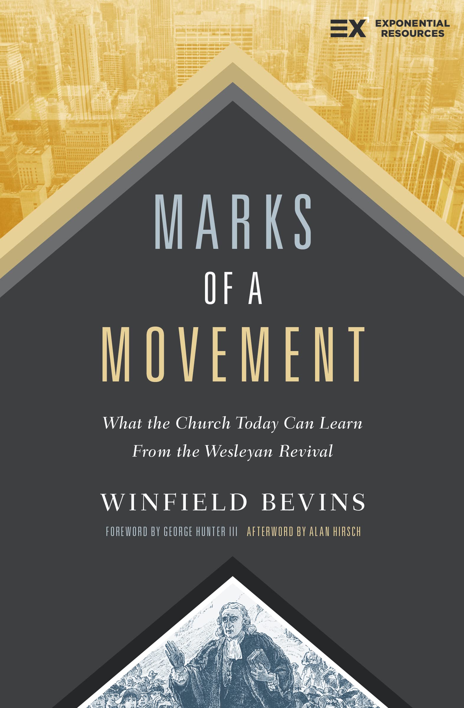 Marks of a Movement: What the Church Today Can Learn From the Wesleyan Revival 9780310098355