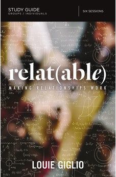 Relatable Study Guide: Making Relationships Work 9780310088721