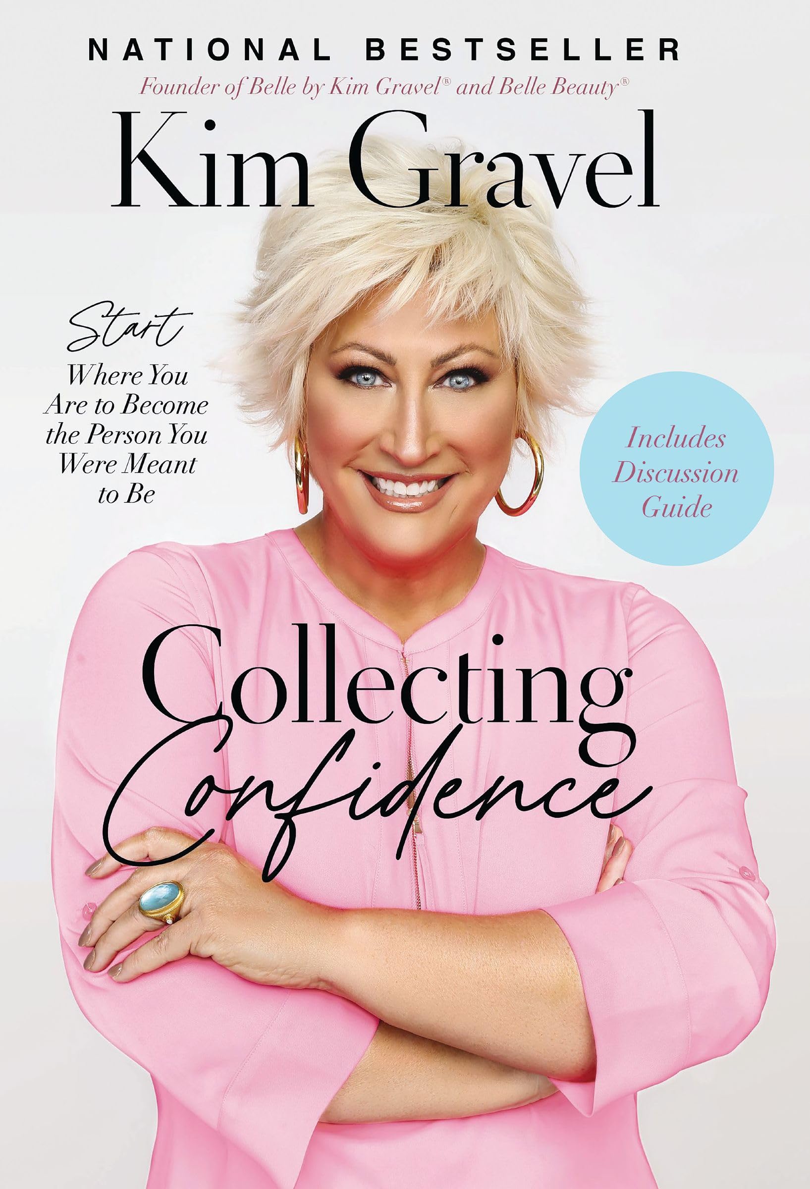 Collecting Confidence: Start Where You Are to Become the Person You Were Meant to Be 9781400238606