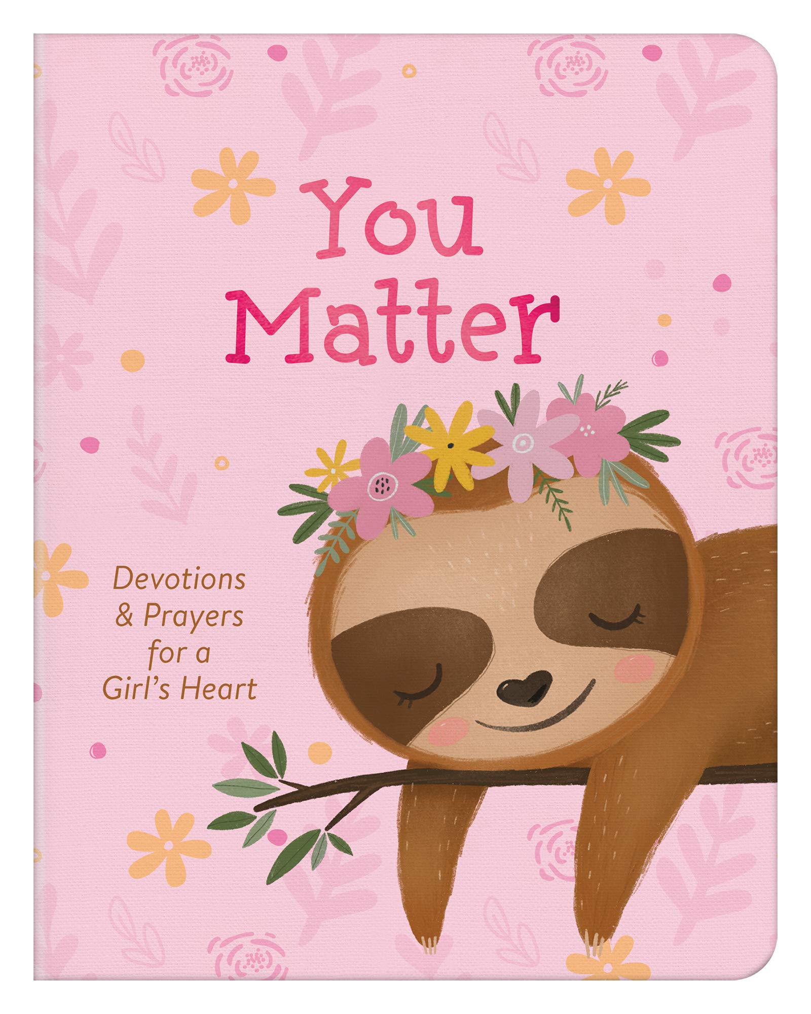 You Matter (for girls) 9781643525266