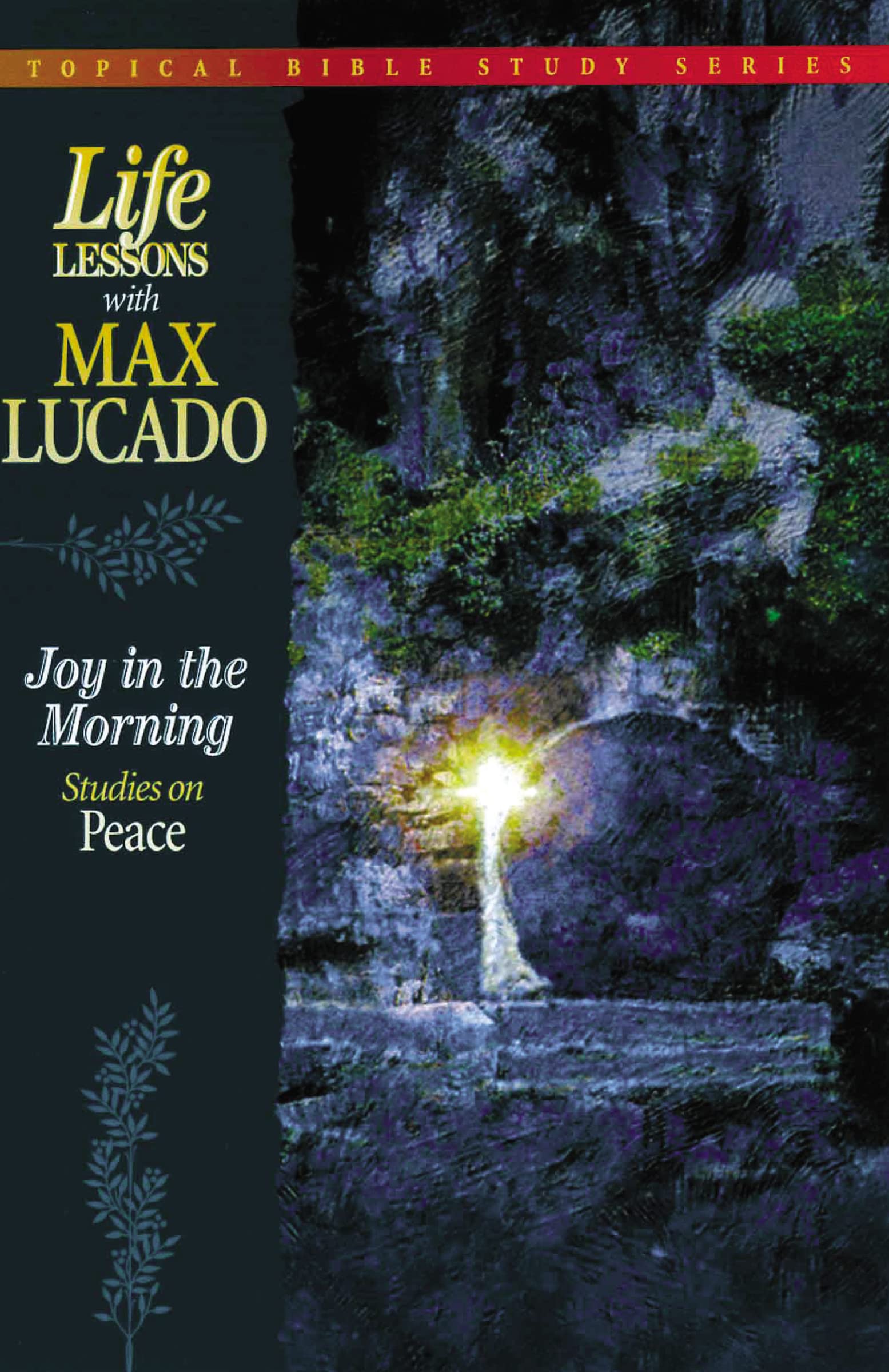 But Joy Comes In The Morning Studies On Peace 9780849956461