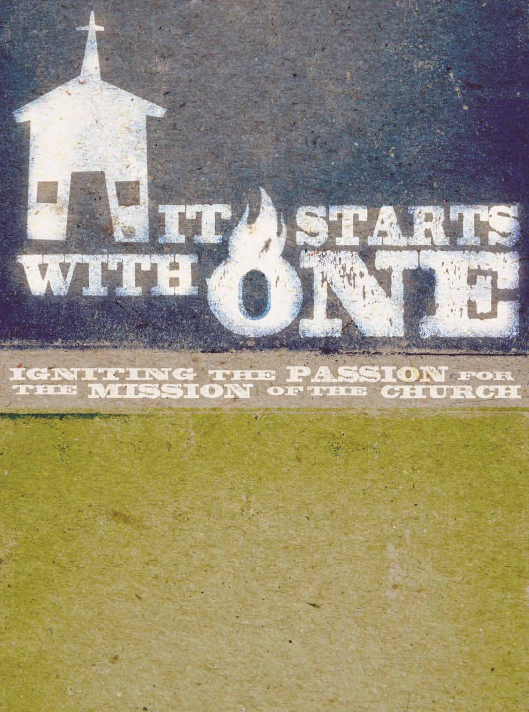 It Starts with One Participant's Guide: Igniting the Passion for the Mission of the Church 9781418546137