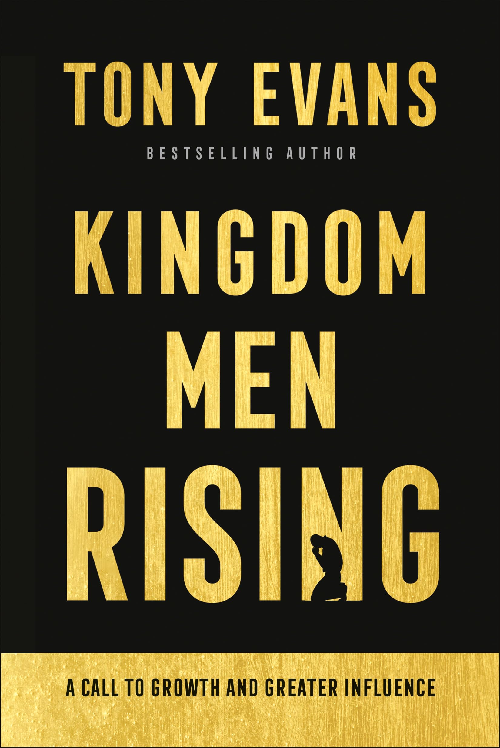 Kingdom Men Rising: A Call to Growth and Greater Influence 9780764237058