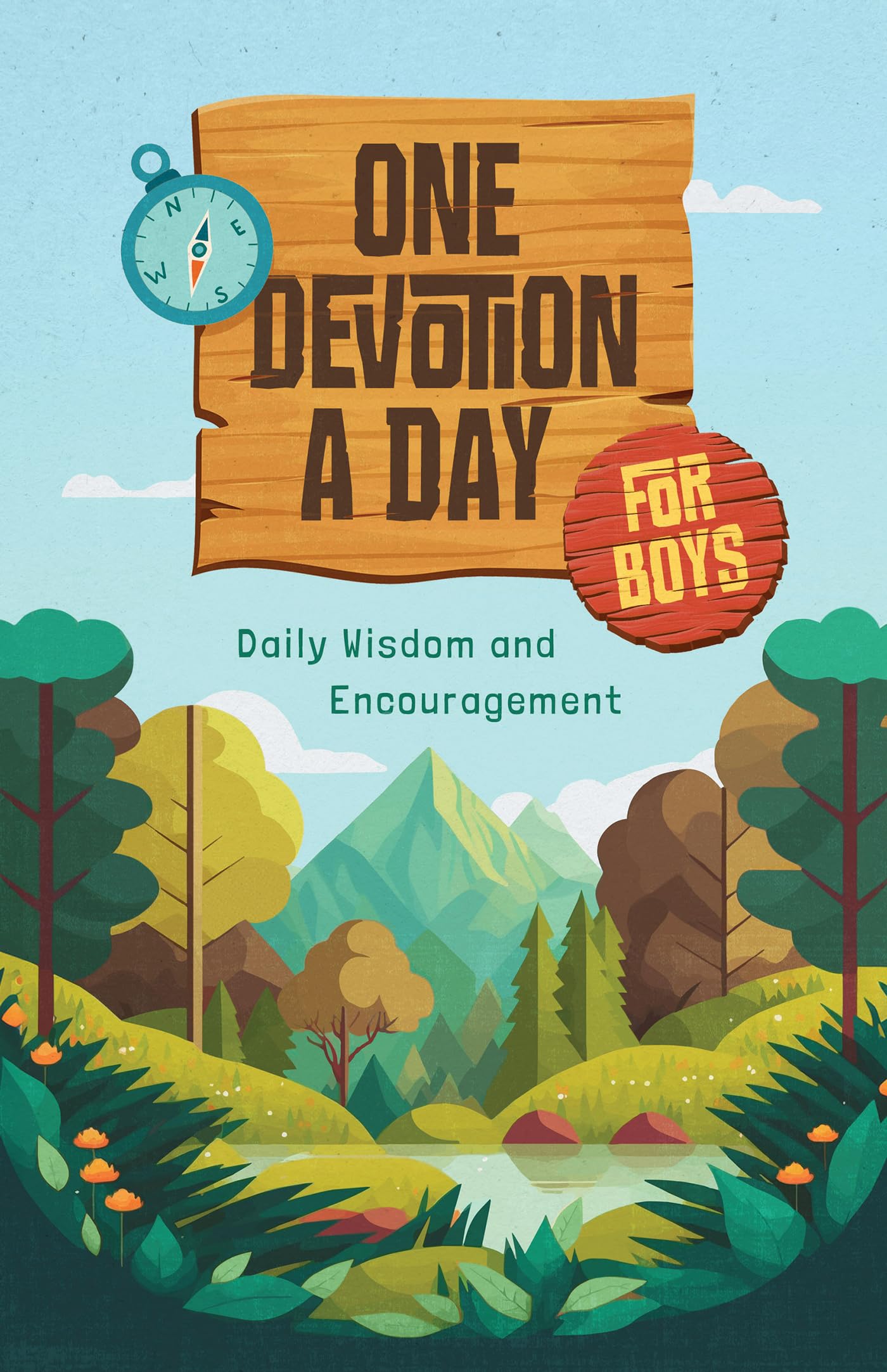 One Devotion a Day for Boys: Daily Wisdom and Encouragement 9798891511330
