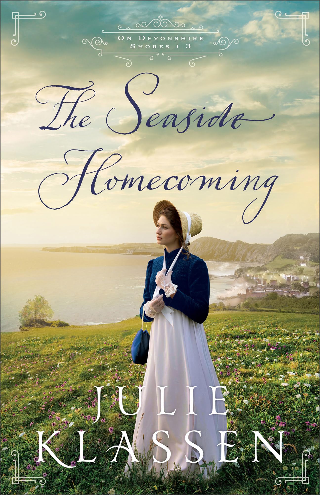 The Seaside Homecoming: Historical Regency Romance Novel about Secrets, Second Chances, and Sisterhood (On Devonshire Shores) Book 3 of 3 9780764244018
