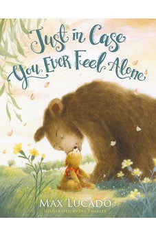 Just in Case You Ever Feel Alone 9781400236855