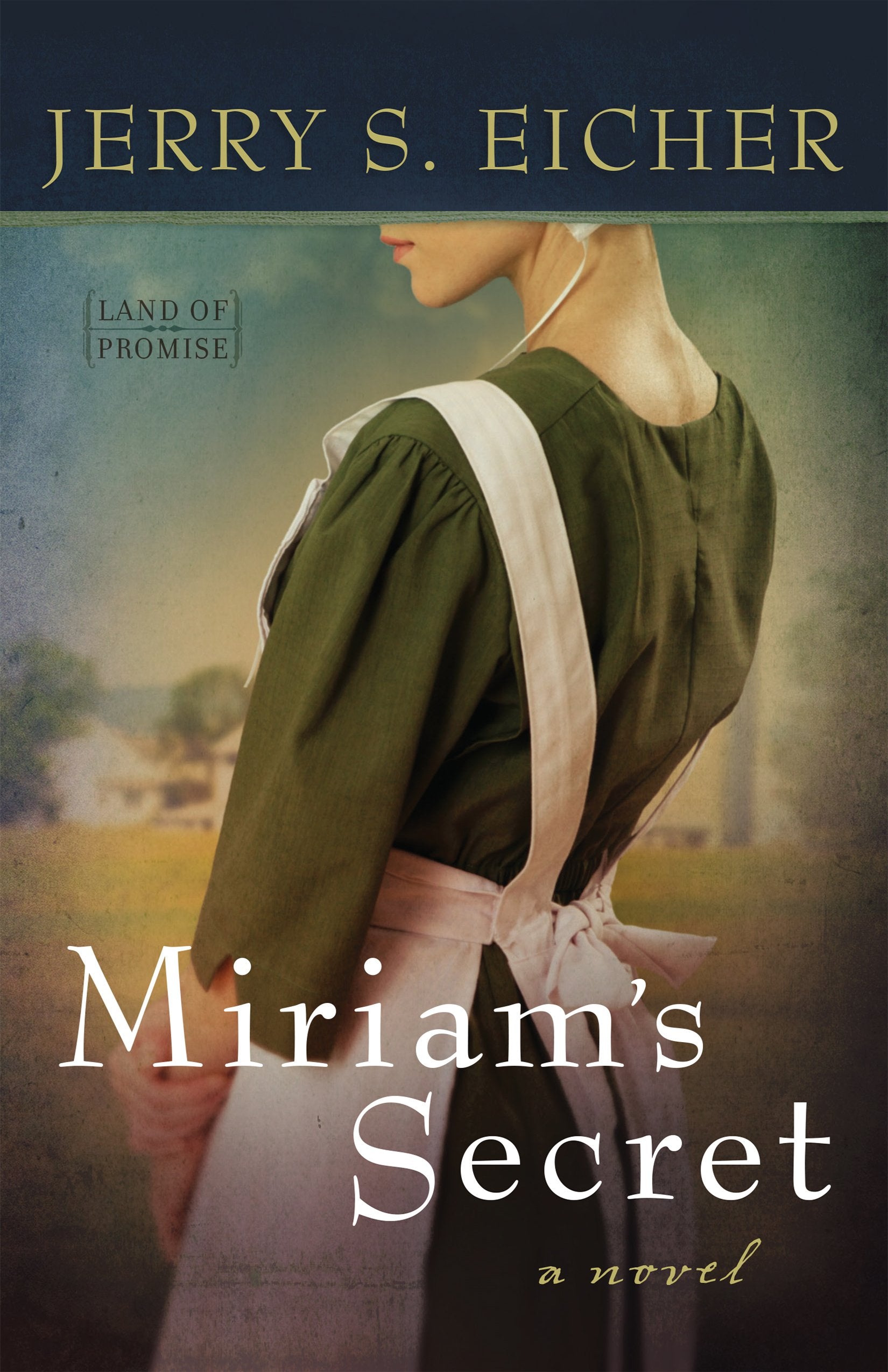 Miriam's Secret (Land of Promise Book 1) 9780736958790