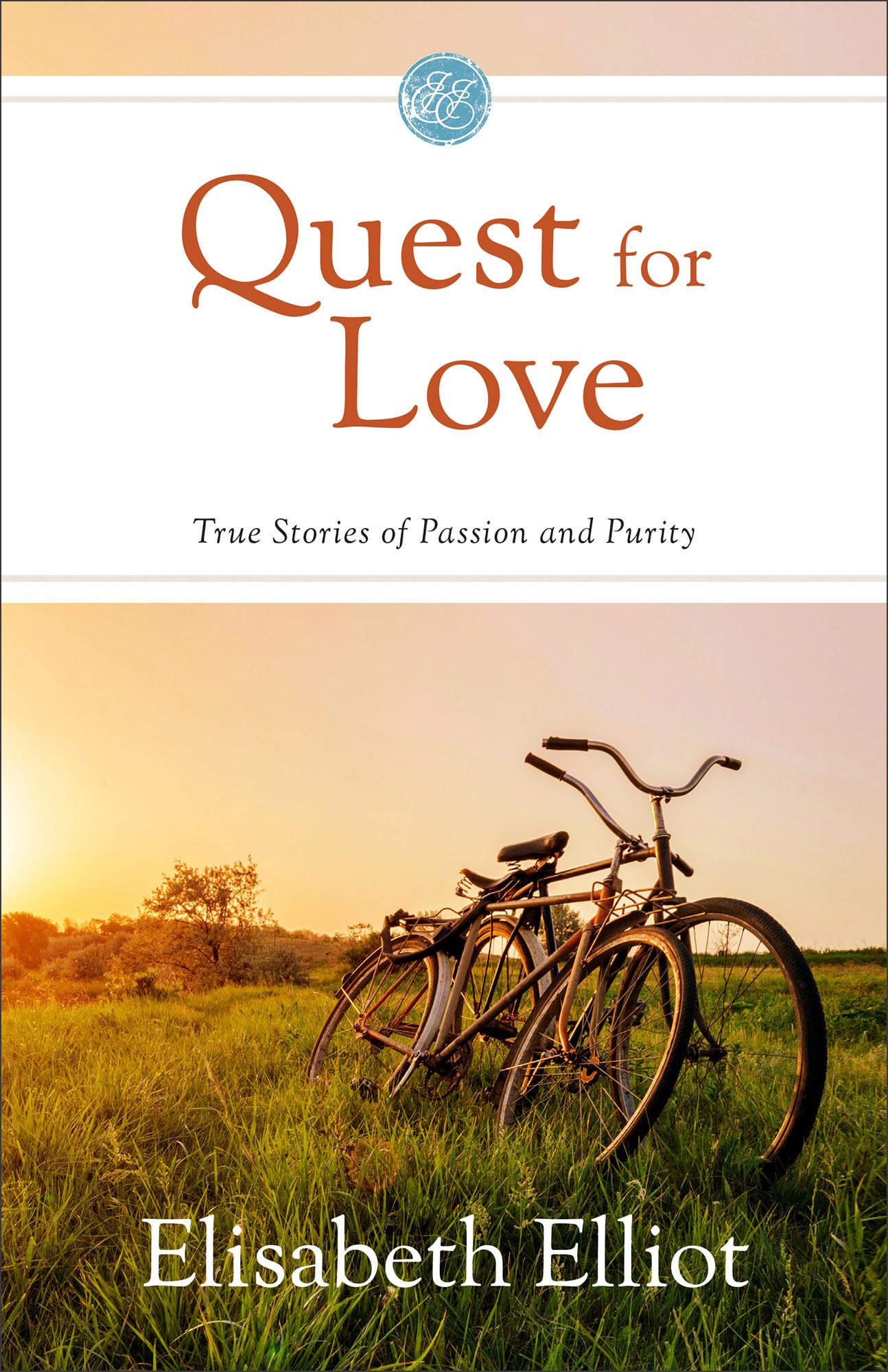 Quest for Love: True Stories of Passion and Purity 9780800746674
