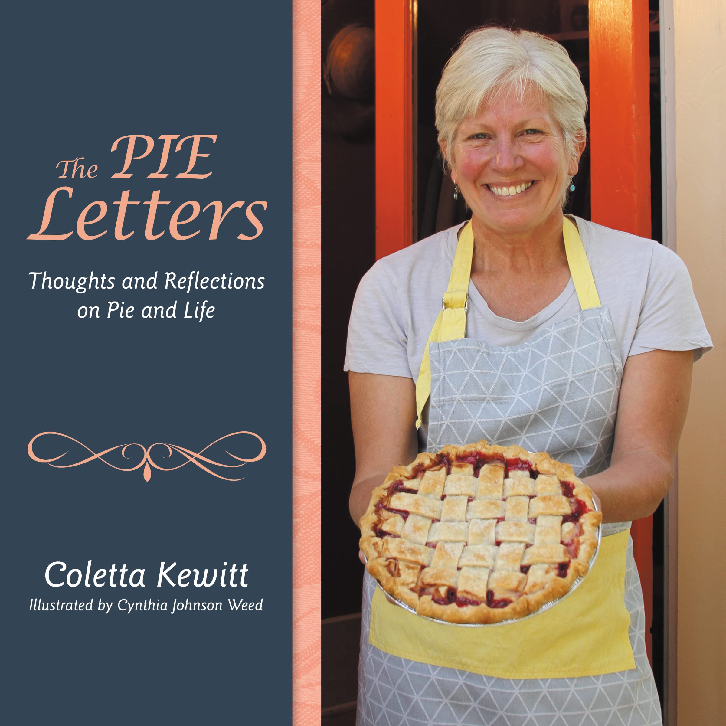The PIE Letters: Thoughts and Reflections on Pie and Life 9781973663768