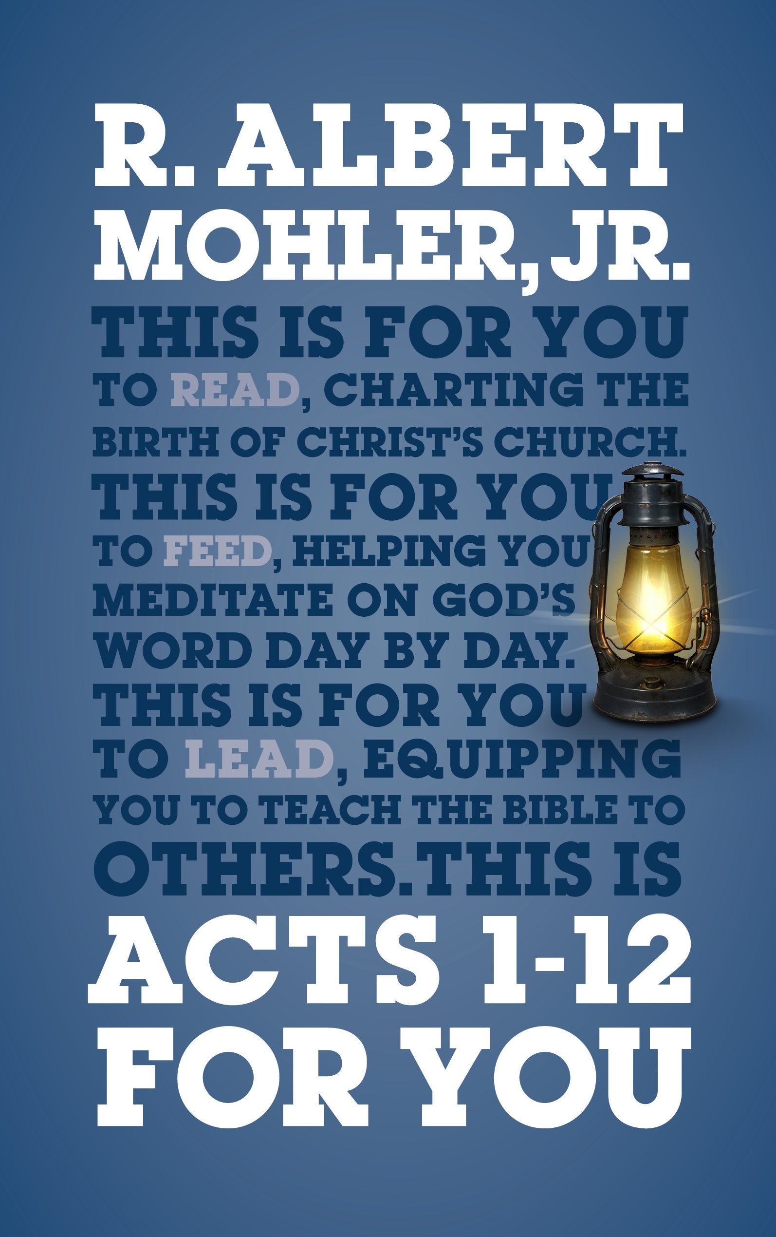 Acts 1-12 for You: Charting the Birth of the Church (God's Word for You) 9781909919914