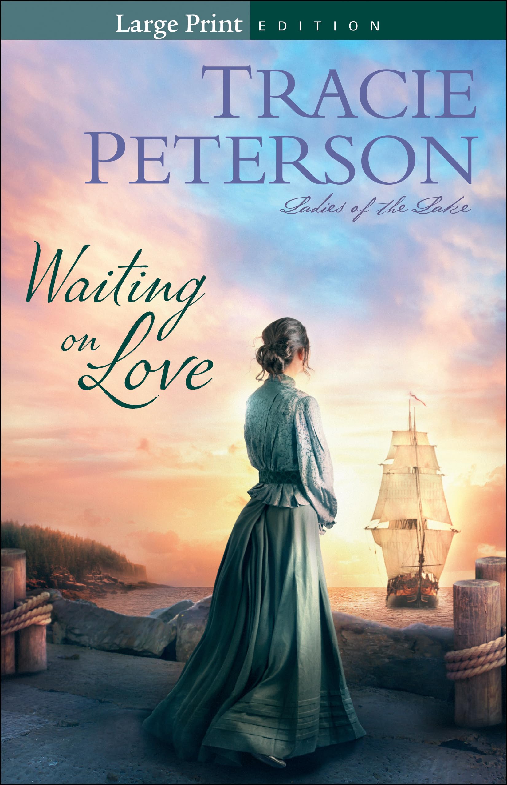 Waiting on Love (Ladies of the Lake) Large Print, Book 3 of 3 9780764232428