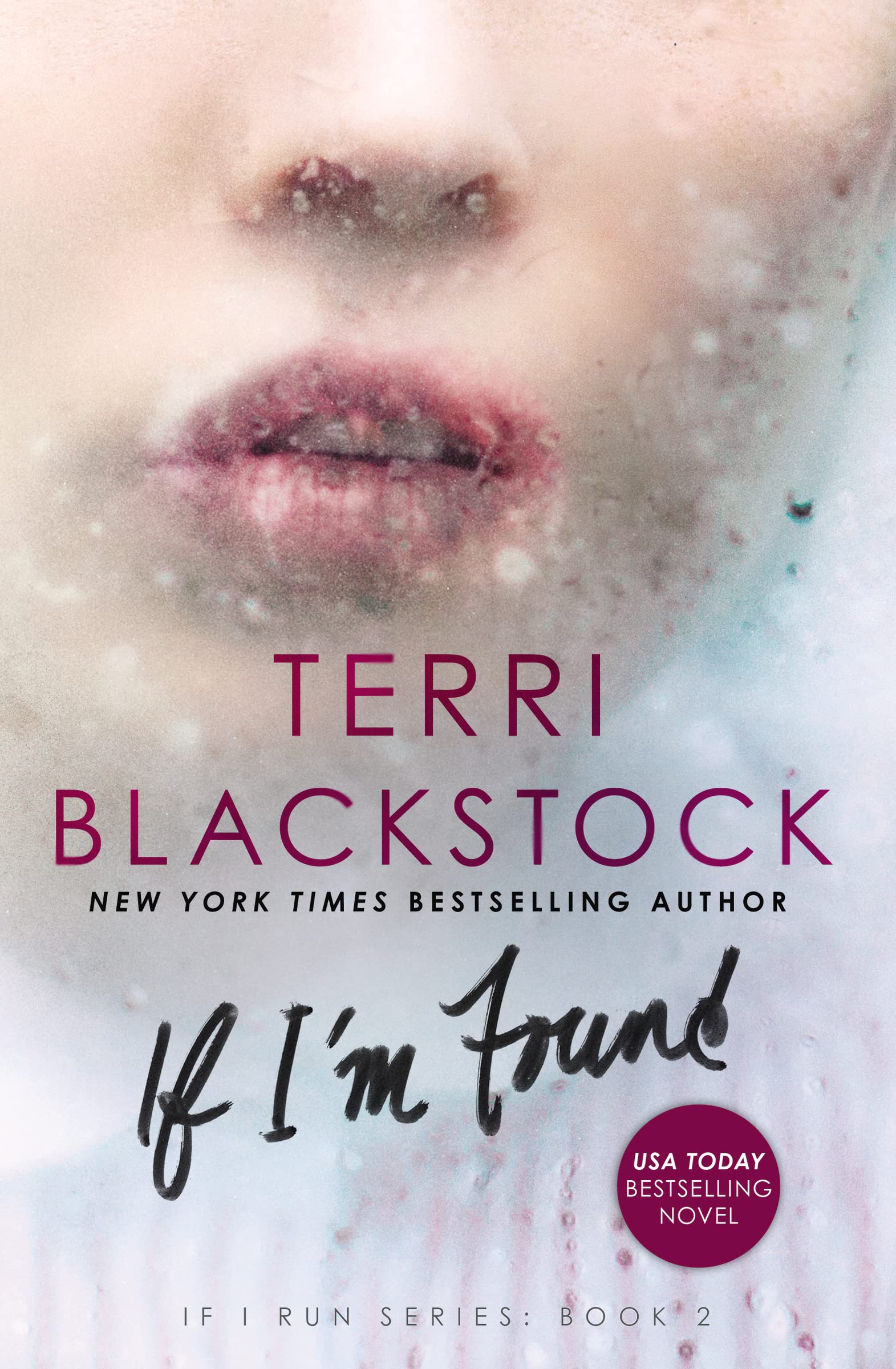If I'm Found (If I Run Book 2) 9780310332480
