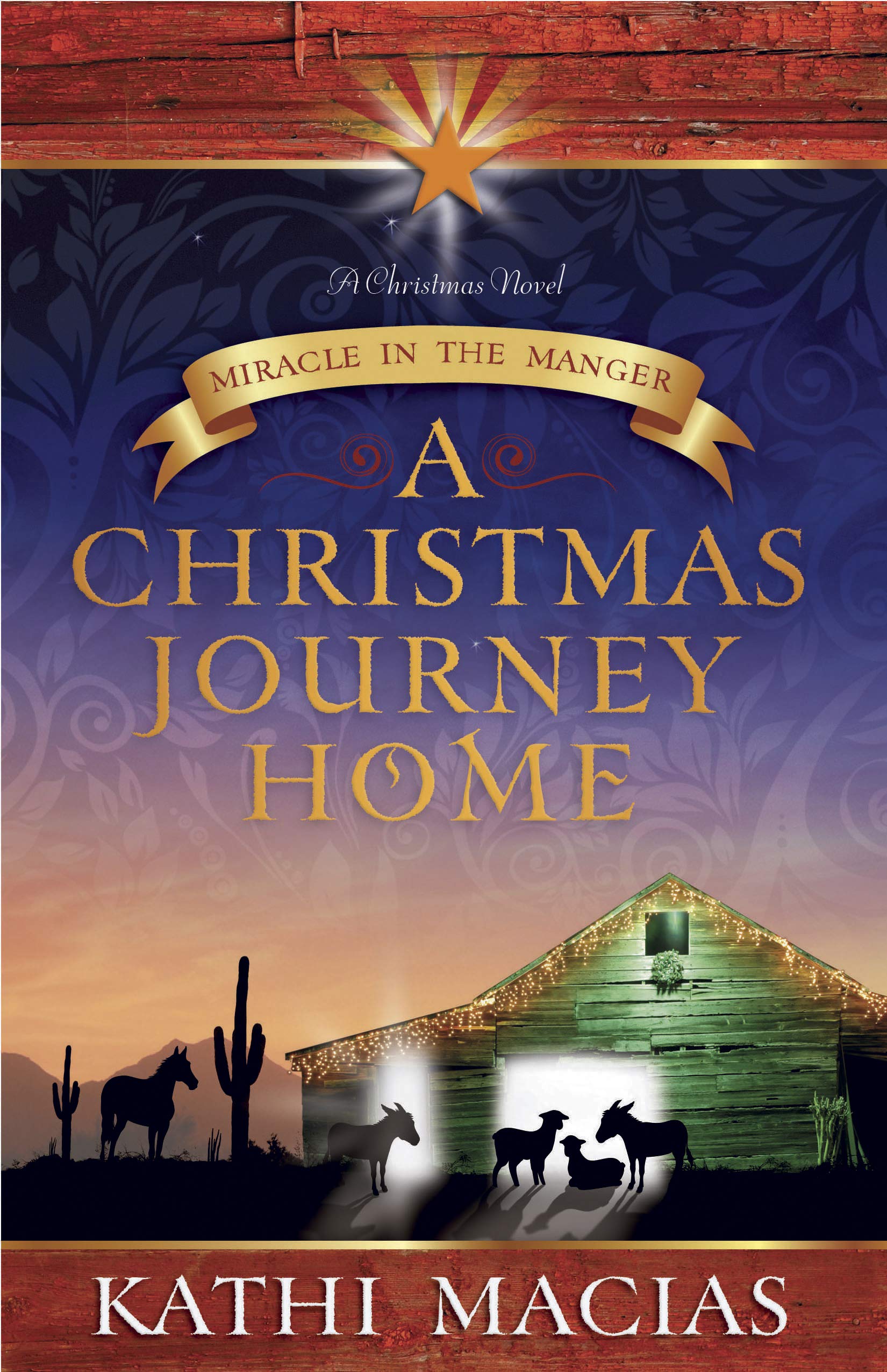 A Christmas Journey Home: Miracle in the Manger 9781596693289