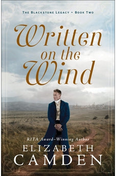 Written on the Wind (The Blackstone Legacy) Book 2 of 3 9780764238444