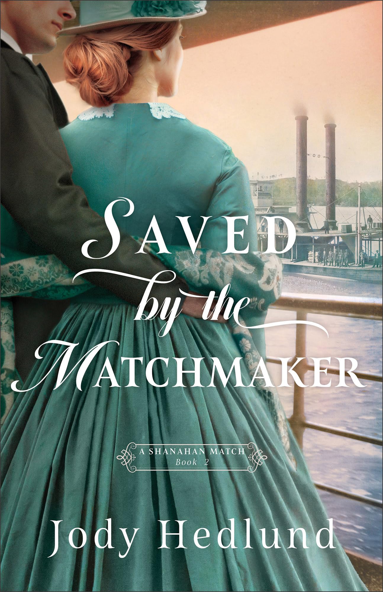 Saved by the Matchmaker (A Shanahan Match), Book 2 of 4 9780764241970