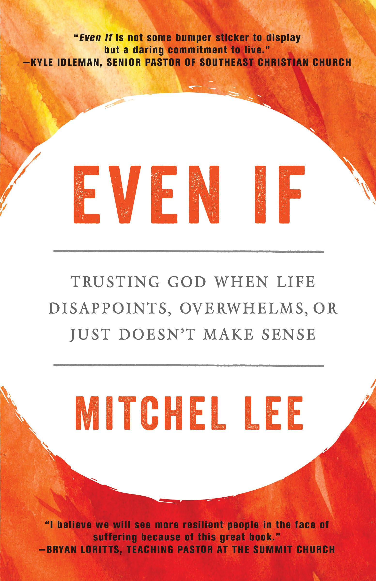Even If: Trusting God When Life Disappoints, Overwhelms, or Just Doesn't Make Sense 9780593192528