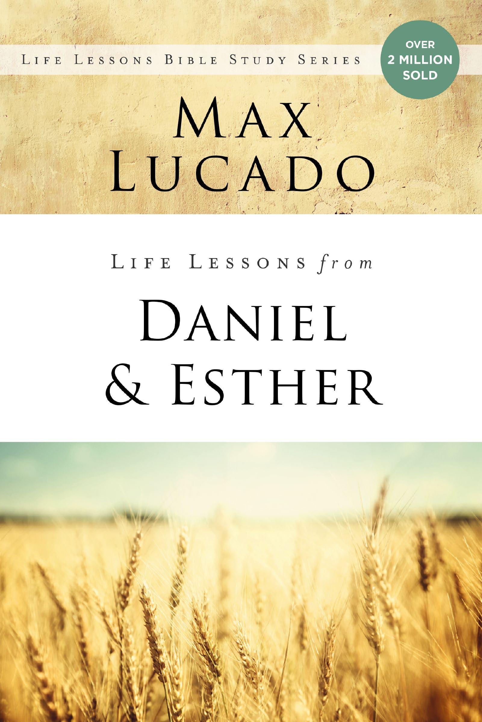 Life Lessons from Daniel and Esther: Faith Under Pressure 9780310086703