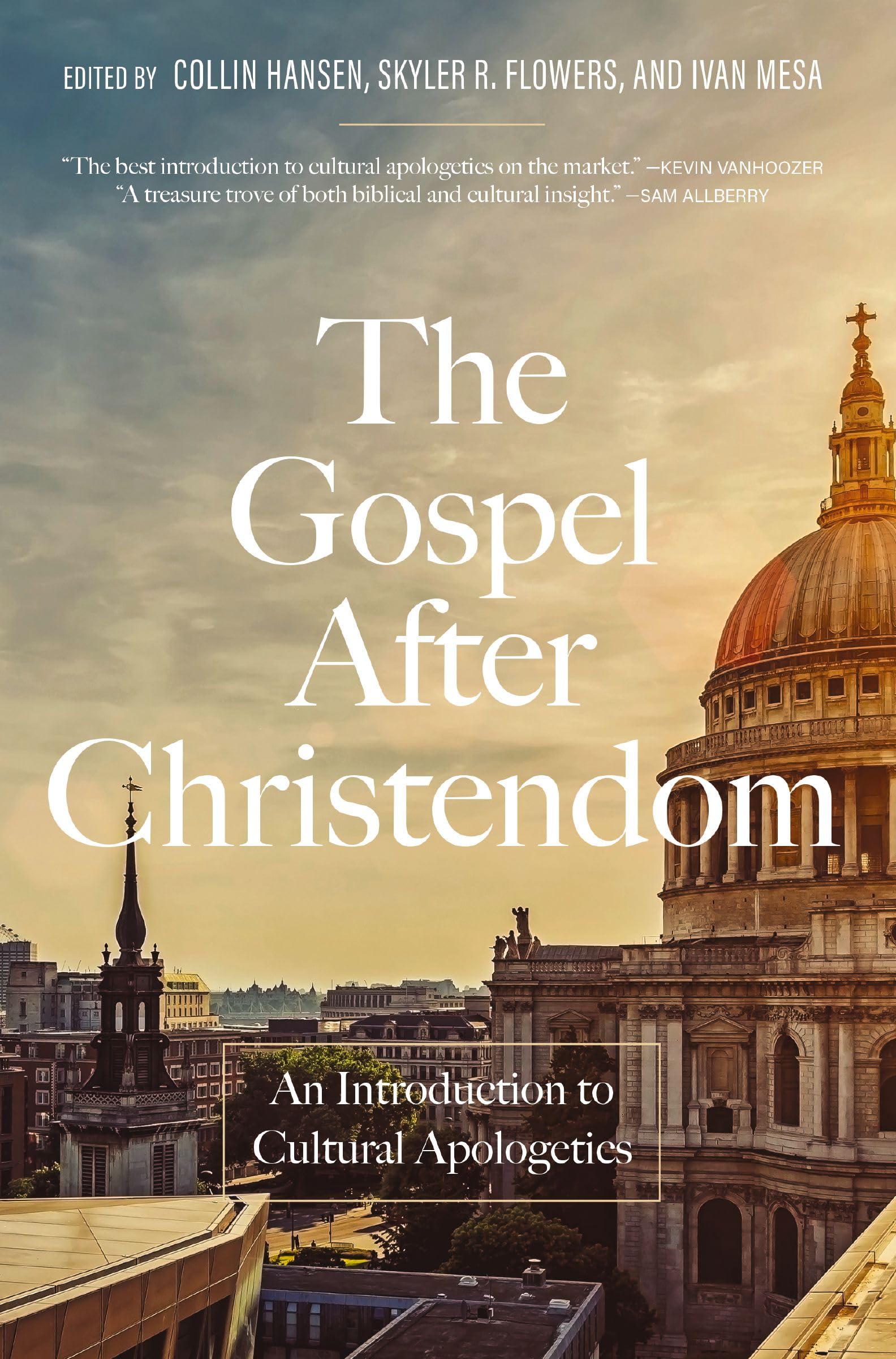 The Gospel After Christendom: An Introduction to Cultural Apologetics 9780310175476