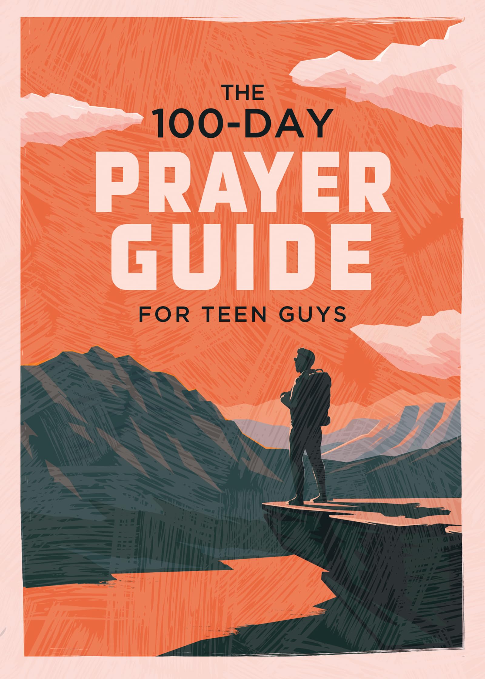 The 100-Day Prayer Guide for Teen Guys 9781636099248