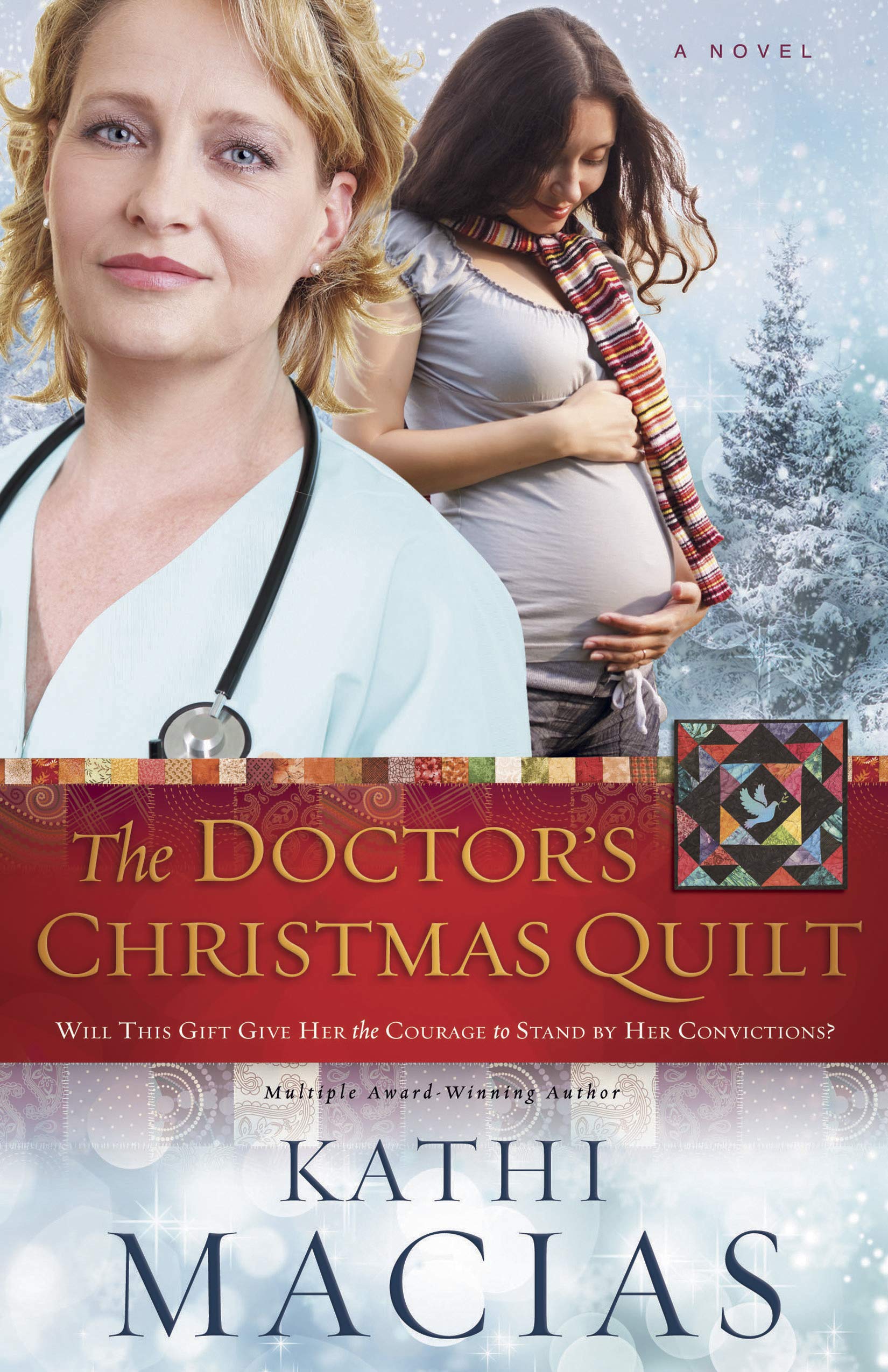 The Doctor's Christmas Quilt: No Sub-title (The Quilt Series, 2 of 3) 9781596693883