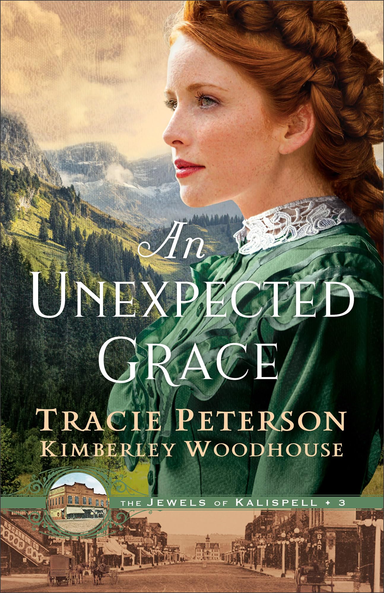 An Unexpected Grace: A Christian Historical Romance Series by Bestselling Authors set in Montana with Mystery and Intrigue (The Jewels of Kalispell) 9780764239014